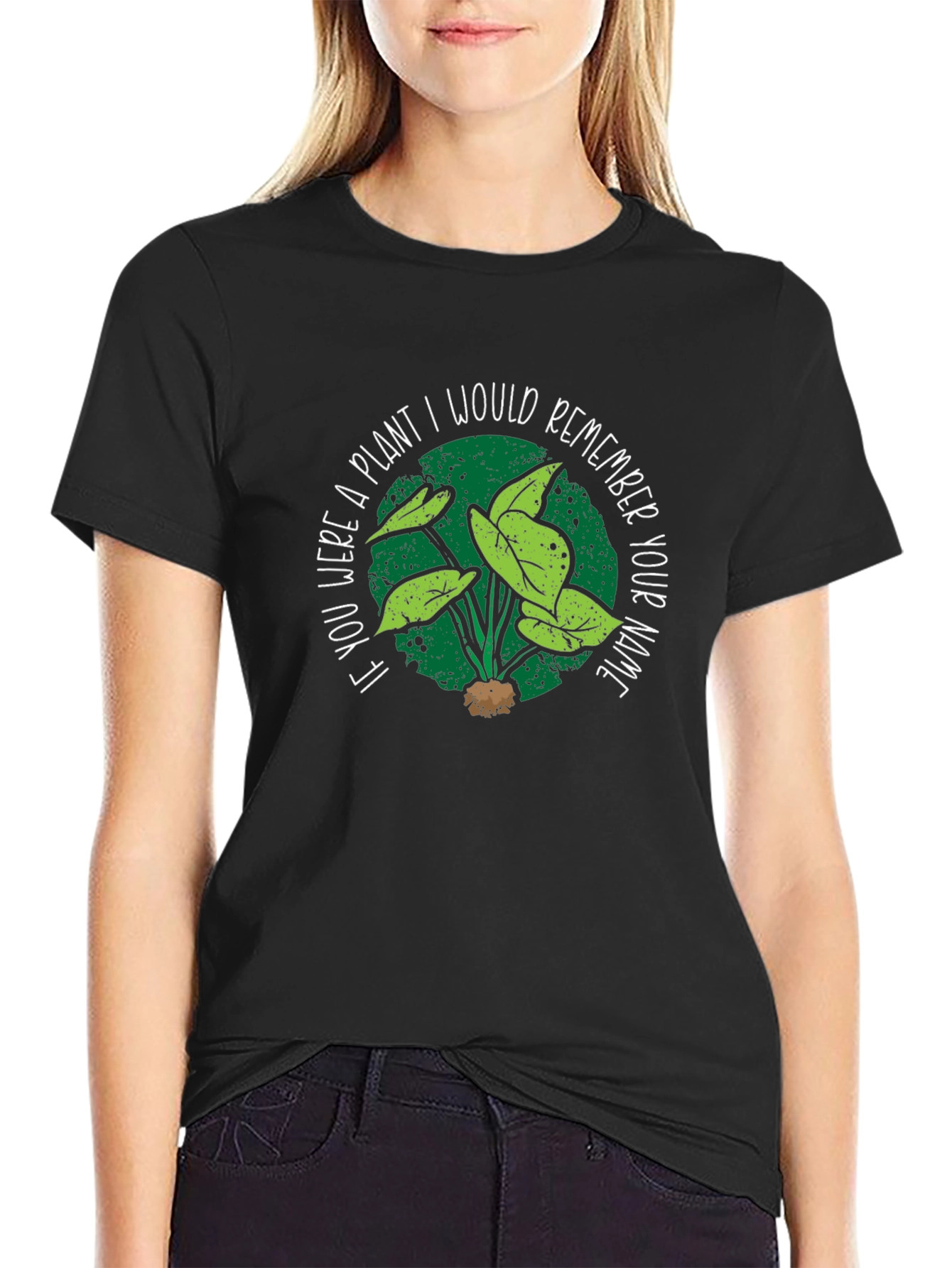 Plant Lover T-Shirt - Remember Your Name