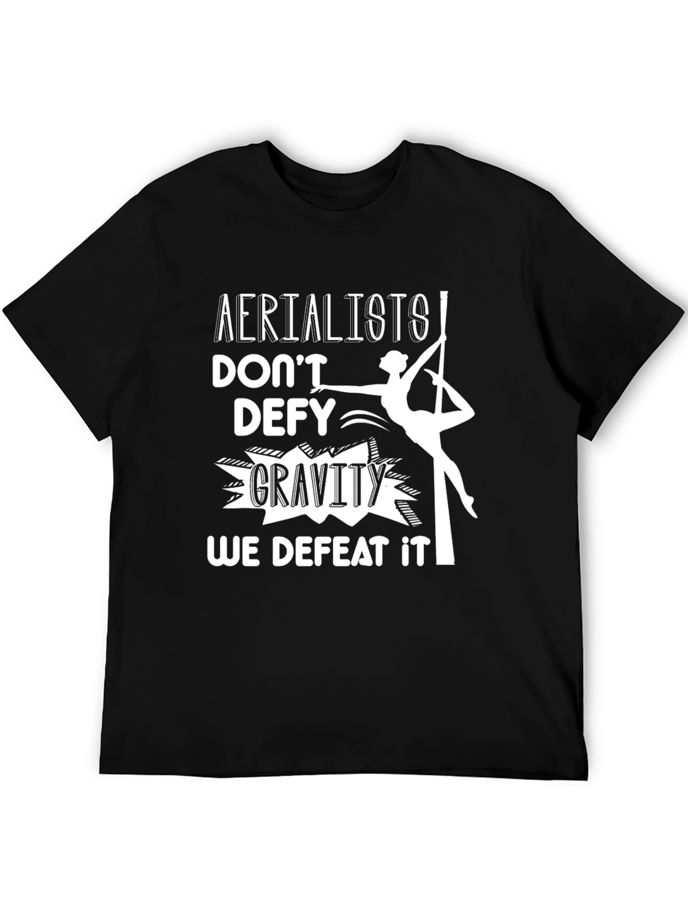 Aerialists Defy Gravity T-Shirt - Black