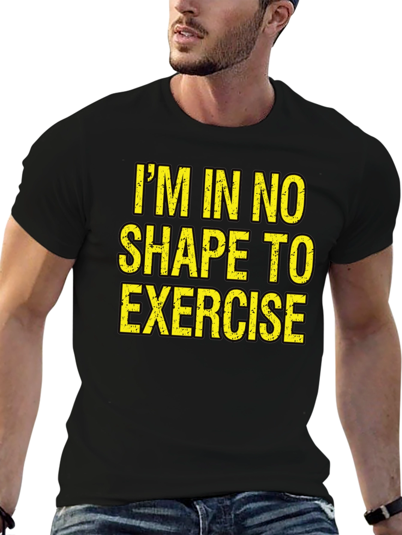 Im In No Shape To Exercise T-Shirt