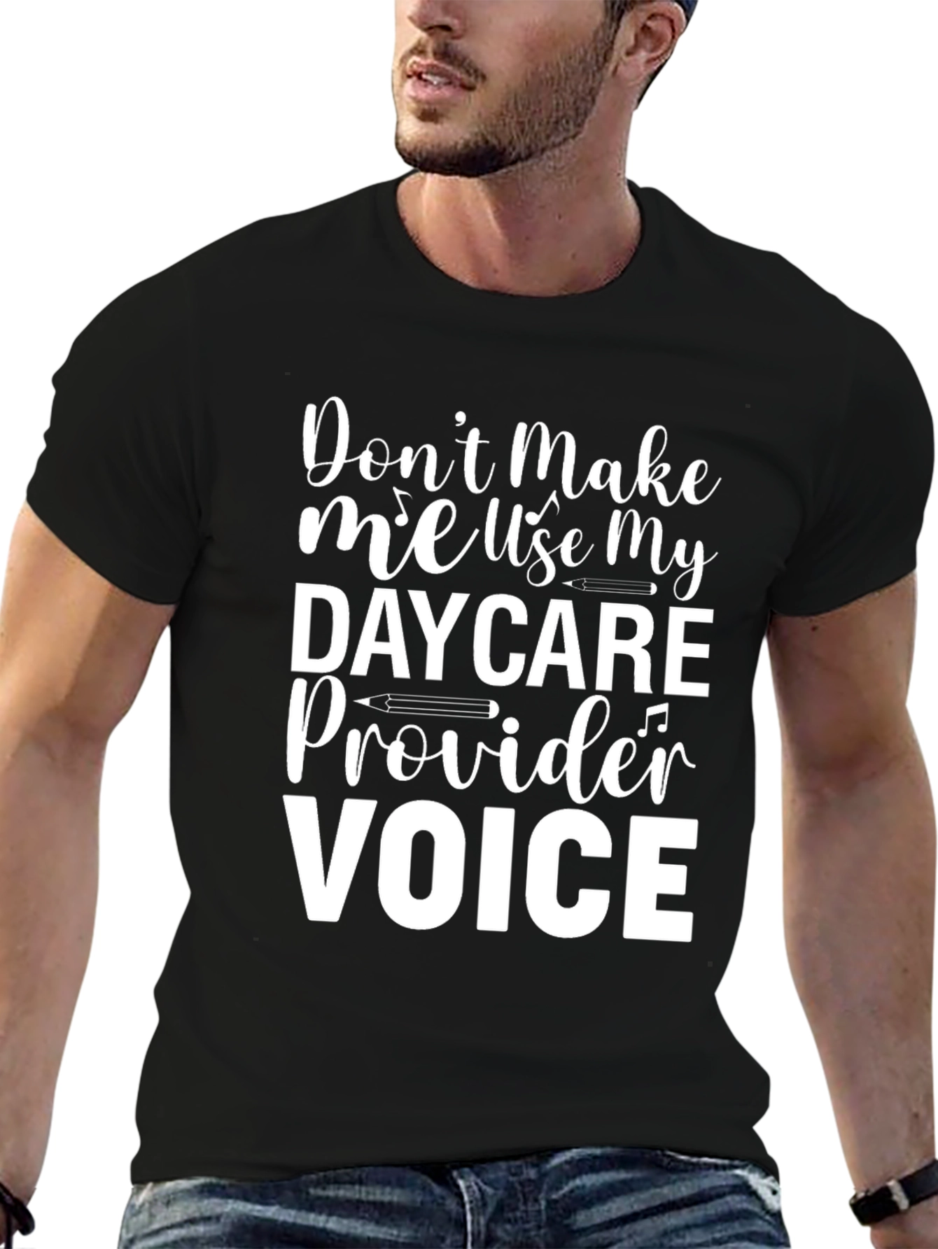 Daycare Provider Voice T-Shirt - Funny Tee