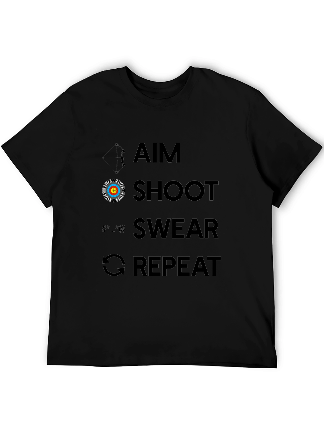 Archery Humor T-Shirt - Aim Shoot Swear Repeat