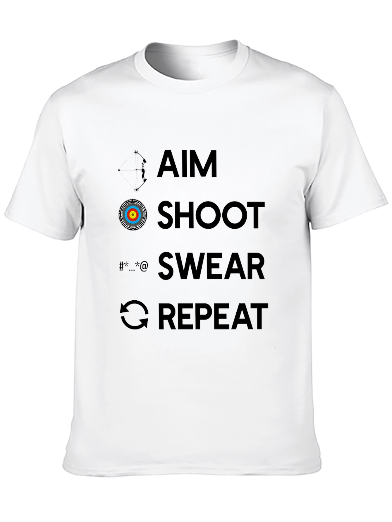 Archery Humor T-Shirt - Aim Shoot Swear Repeat