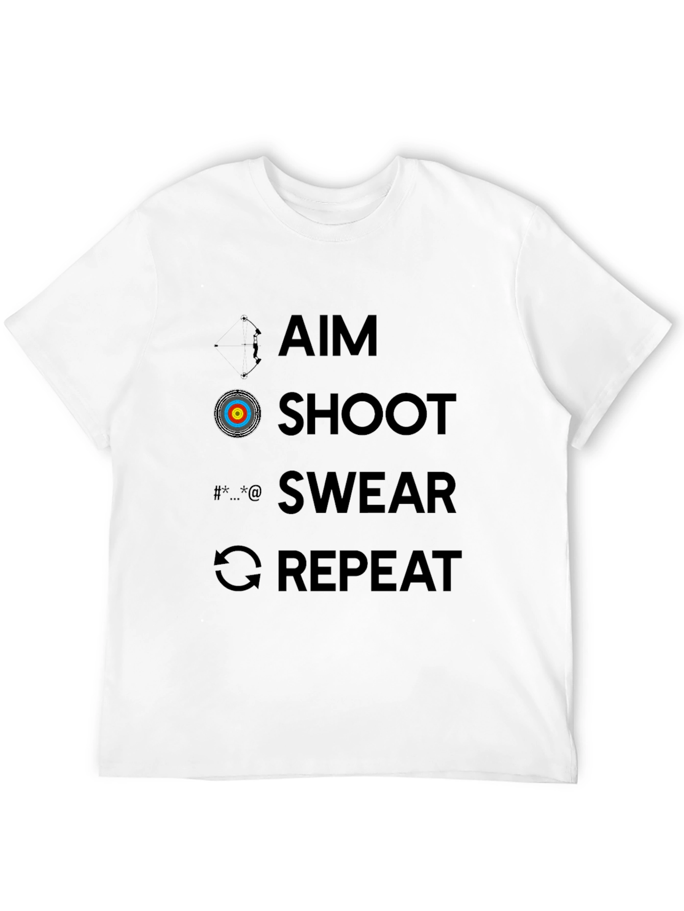 Archery Humor T-Shirt - Aim Shoot Swear Repeat