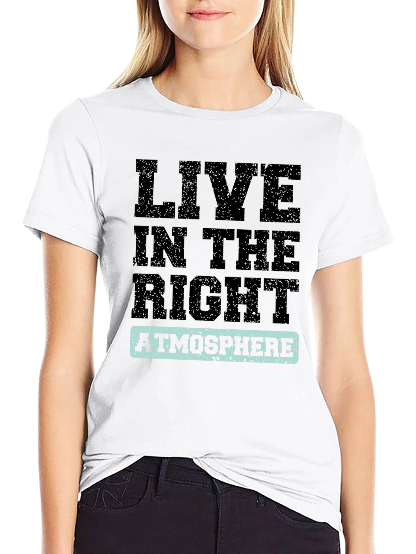 Live in the Right Atmosphere Graphic Tee