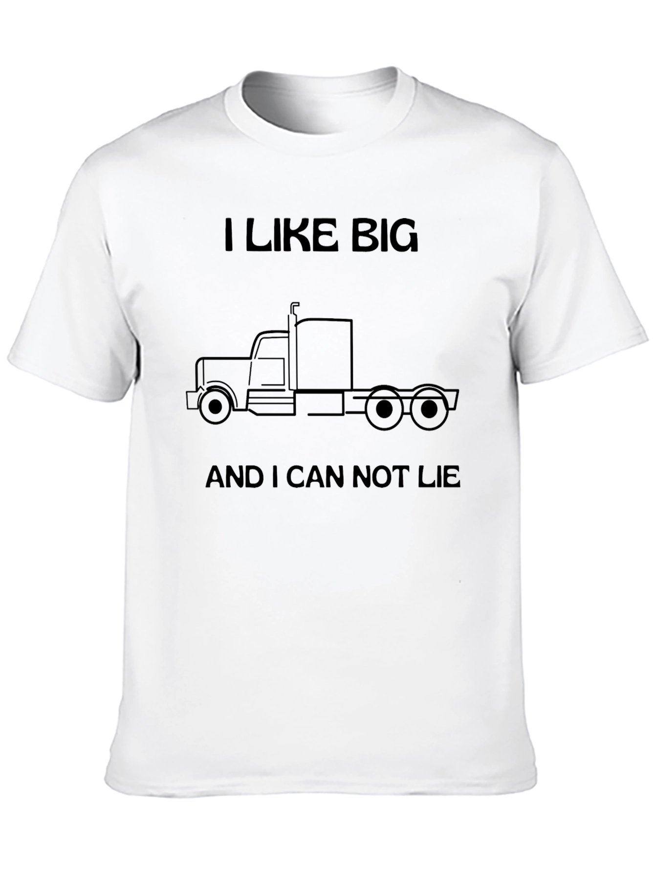I Like Big Trucks T-Shirt - Funny Trucker Tee