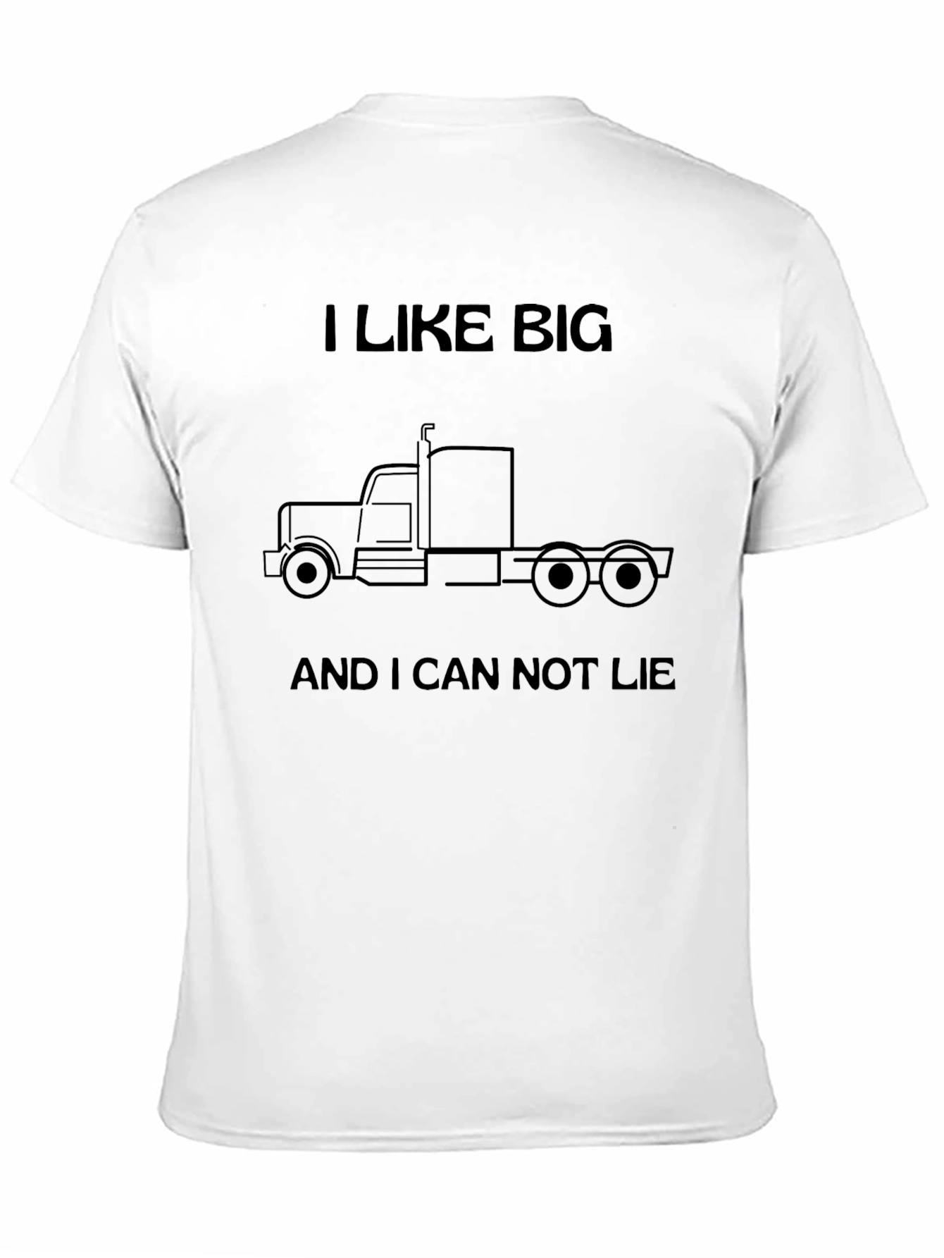 I Like Big Trucks T-Shirt - Funny Trucker Tee
