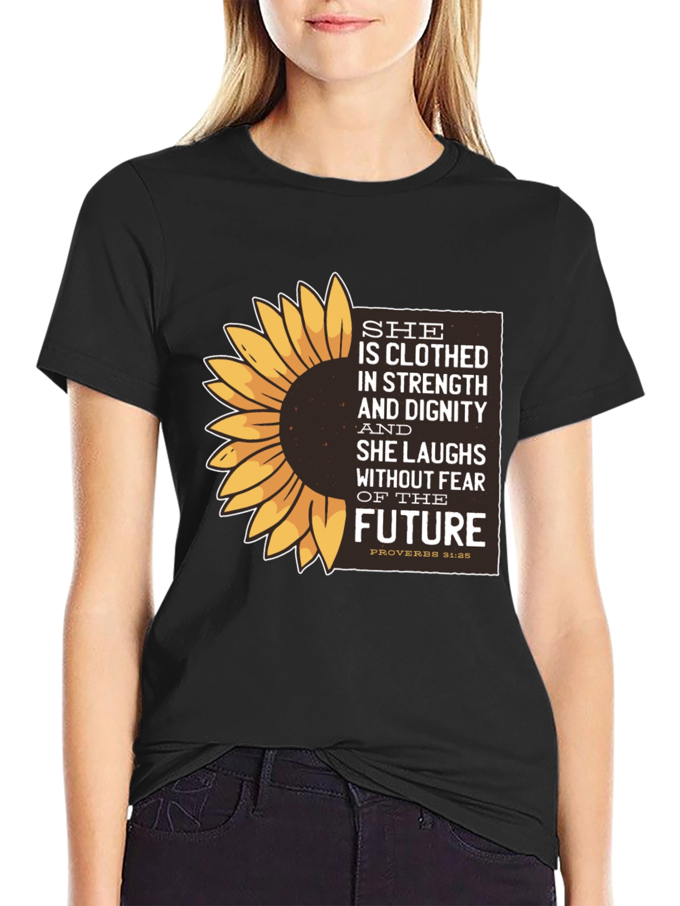 Sunflower Proverbs 31:25 Graphic T-Shirt