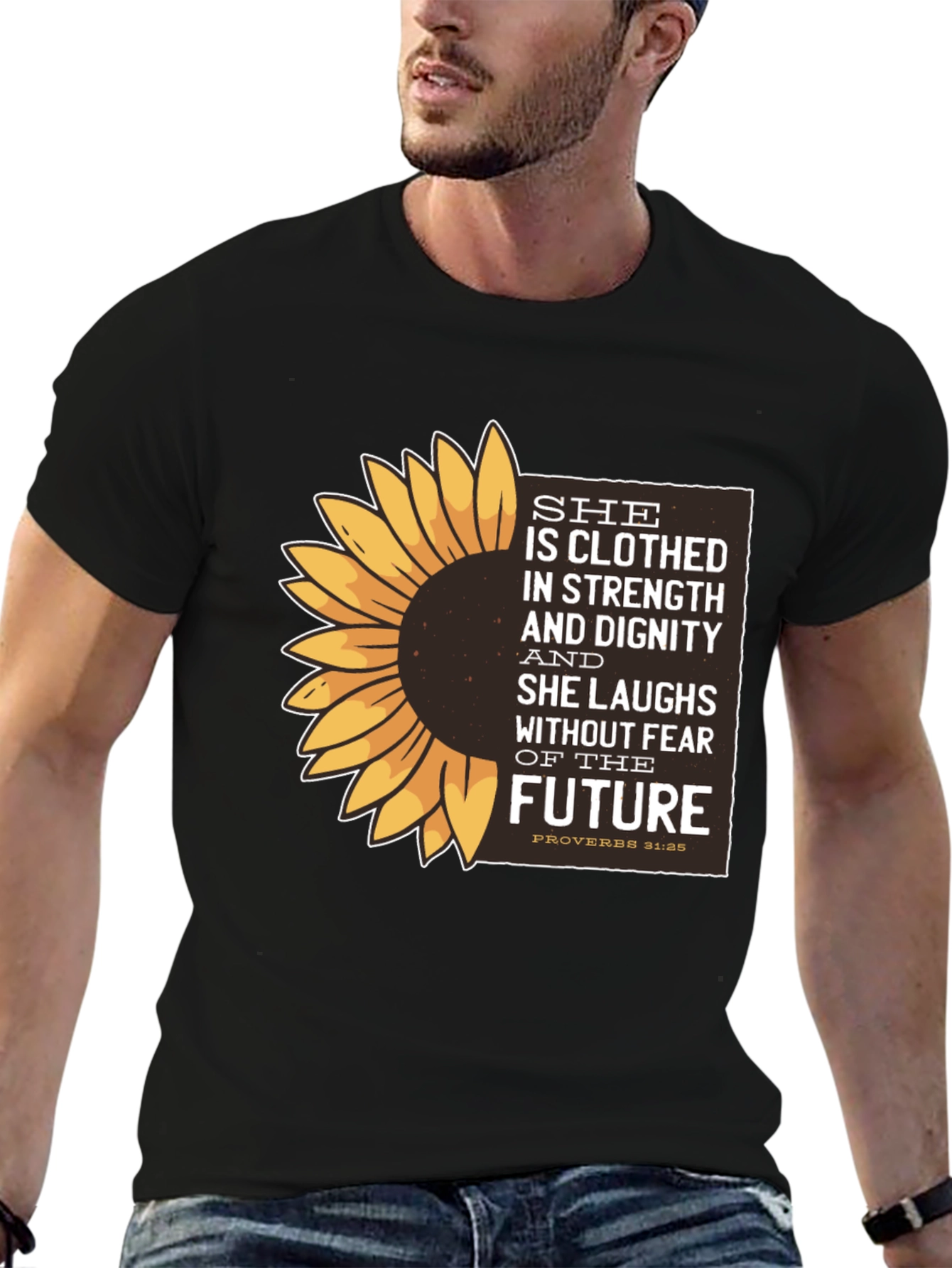 Sunflower Proverbs 31:25 Graphic T-Shirt