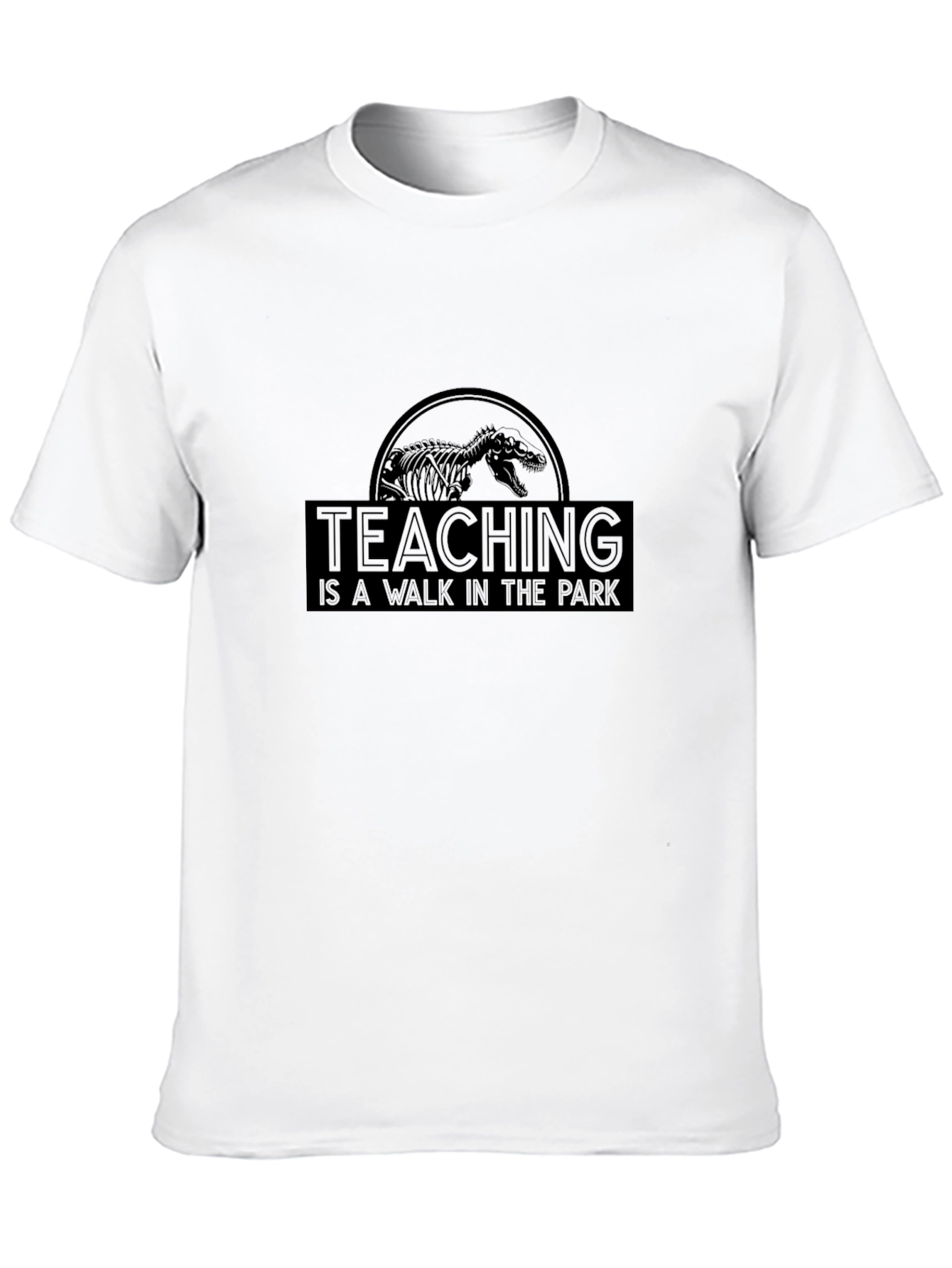Teaching is a Walk in the Park T-Shirt