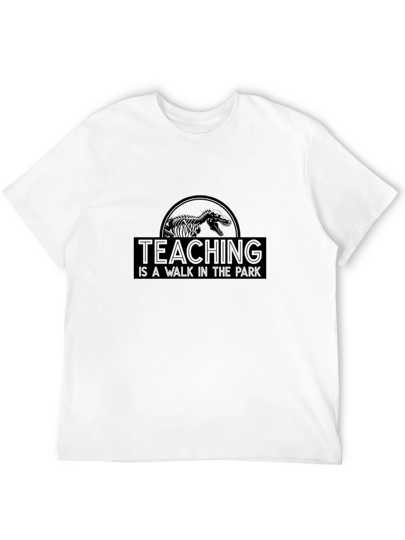 Teaching is a Walk in the Park T-Shirt