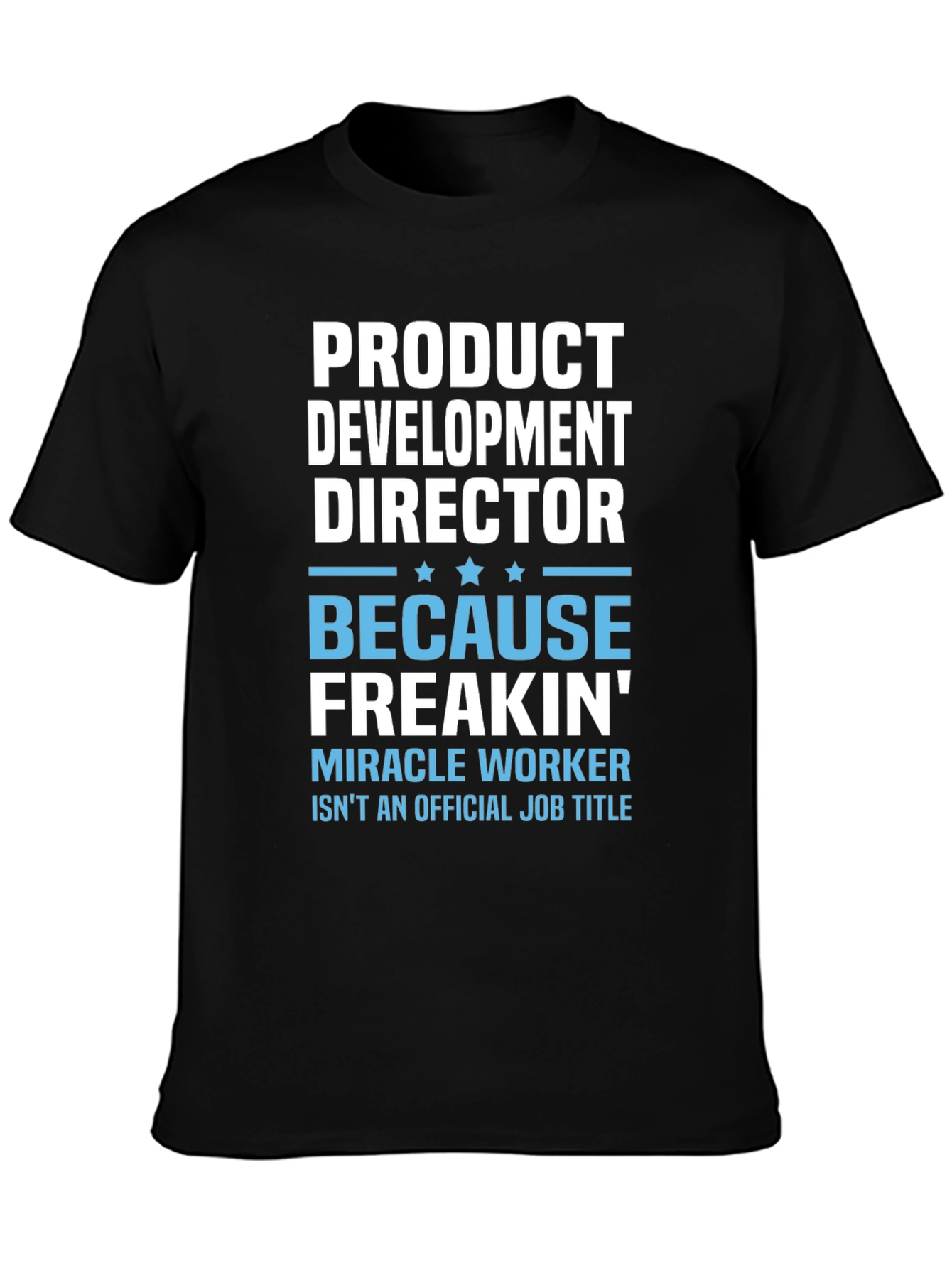 Product Development Director Graphic Tee