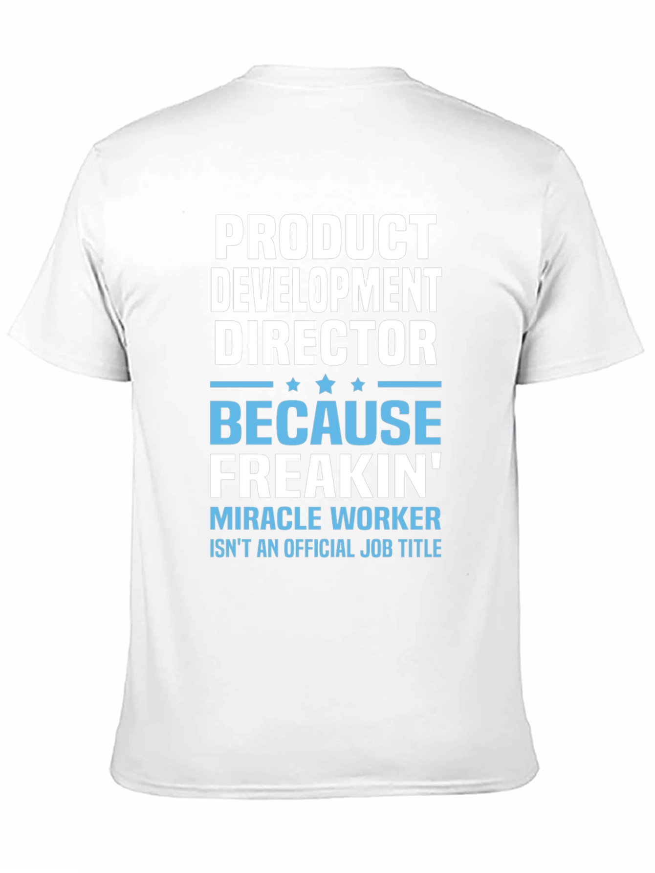 Product Development Director Graphic Tee