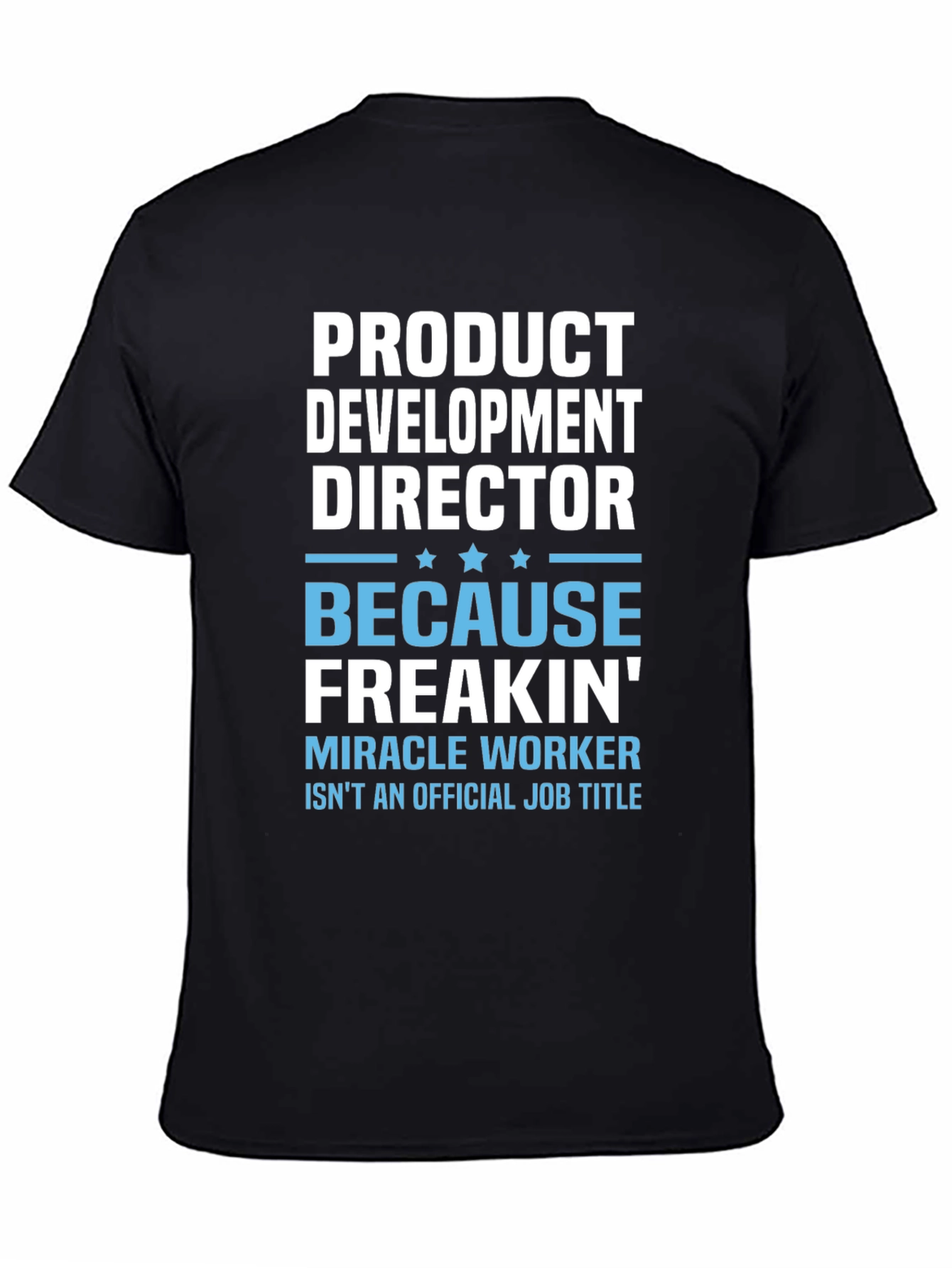 Product Development Director Graphic Tee