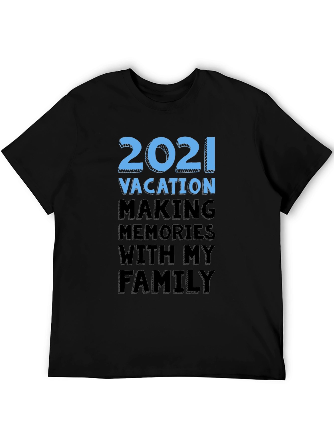 2021 Family Vacation T-Shirt: Making Memories Together