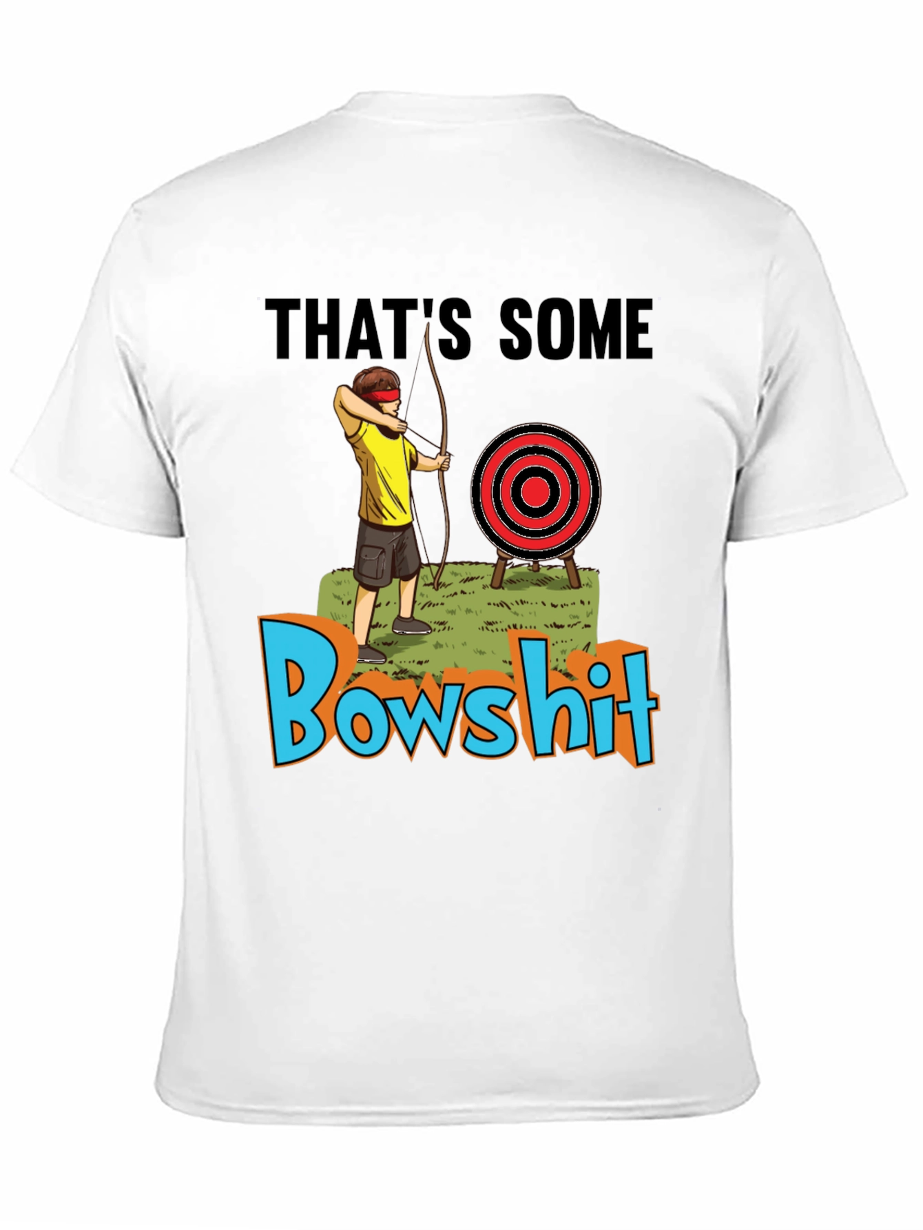 Thats Some Bowshit T-Shirt Funny Archery Humor Tee