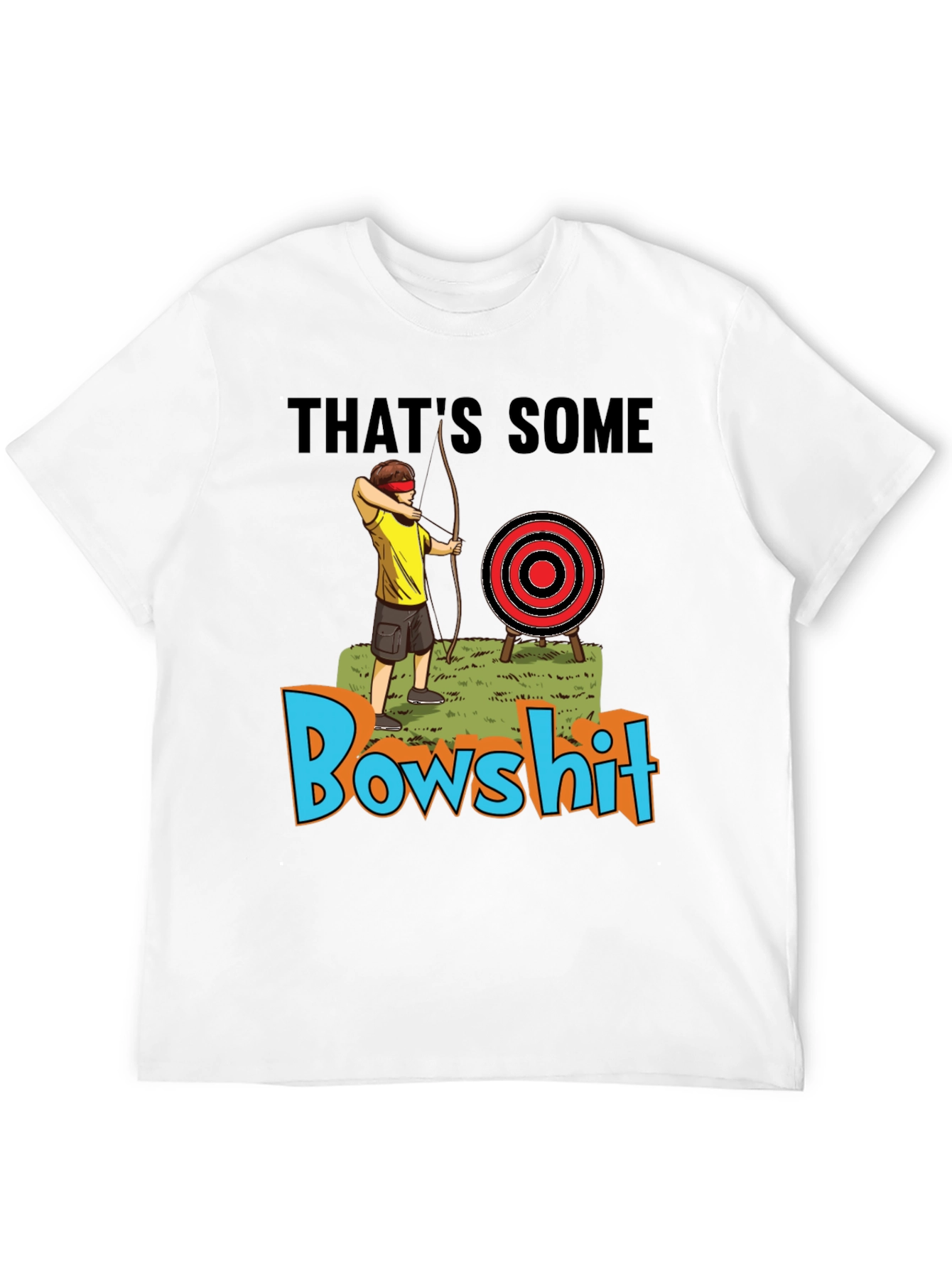 Thats Some Bowshit T-Shirt Funny Archery Humor Tee