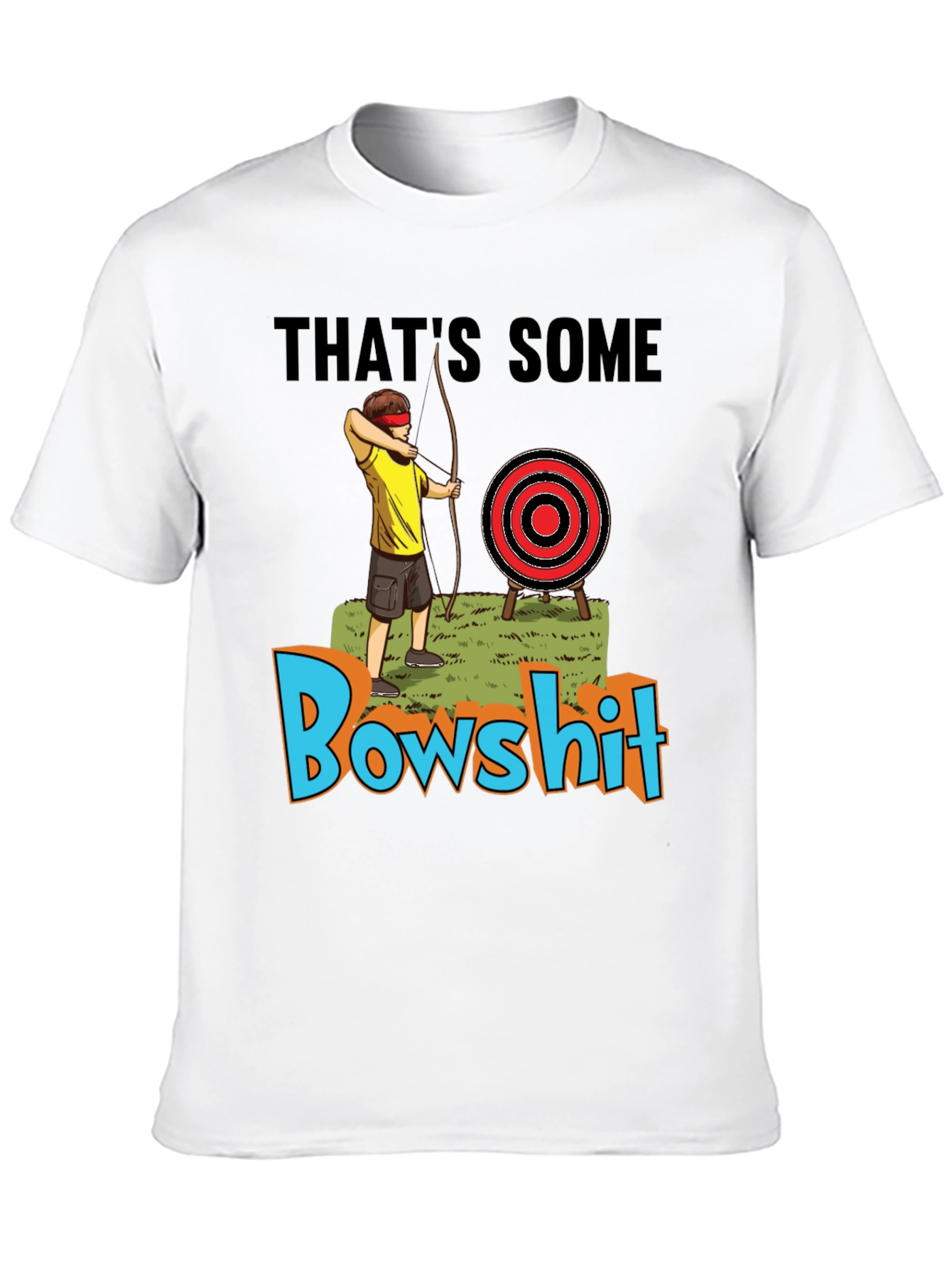 Thats Some Bowshit T-Shirt Funny Archery Humor Tee