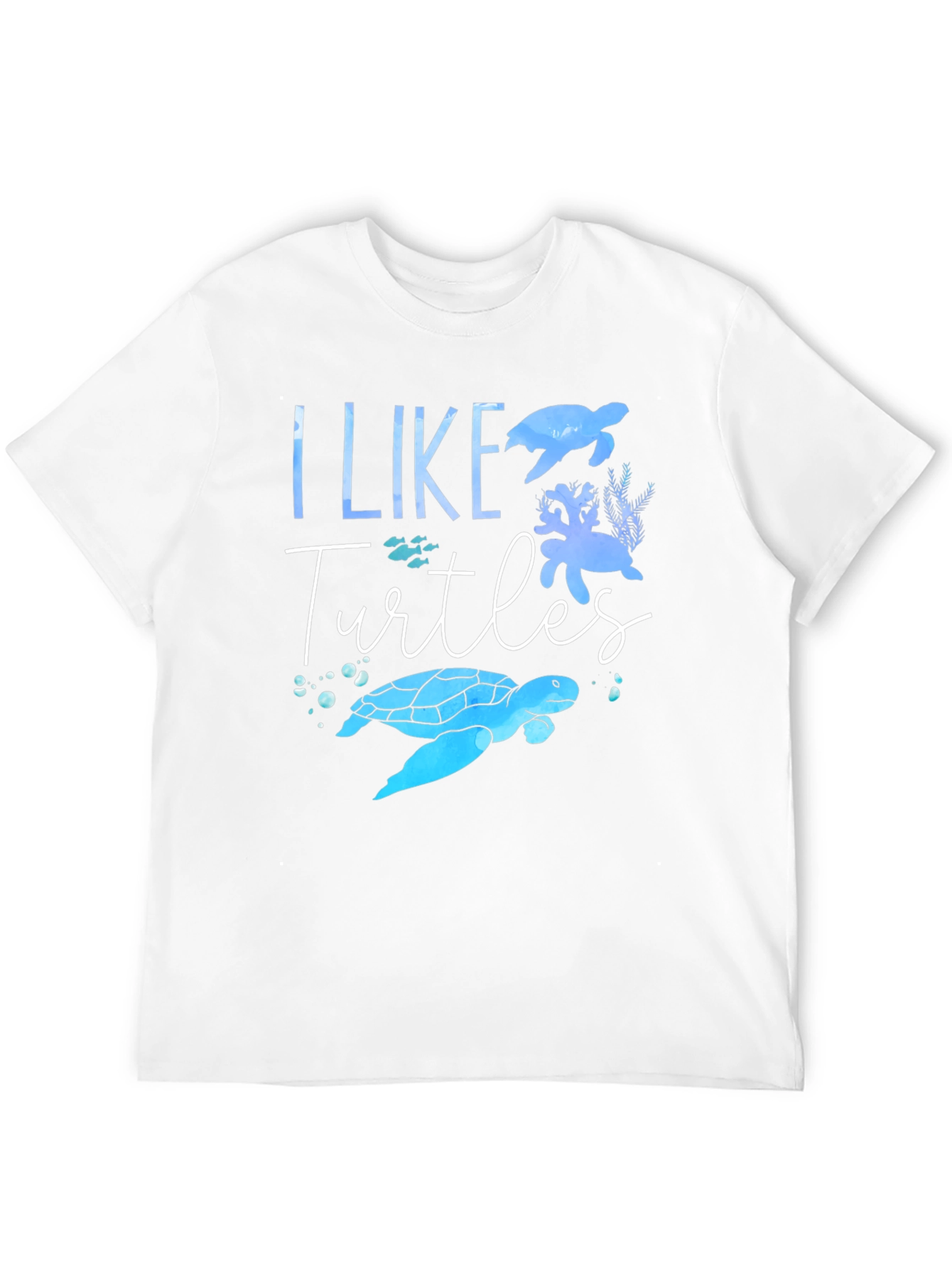 I Like Turtles Graphic T-Shirt