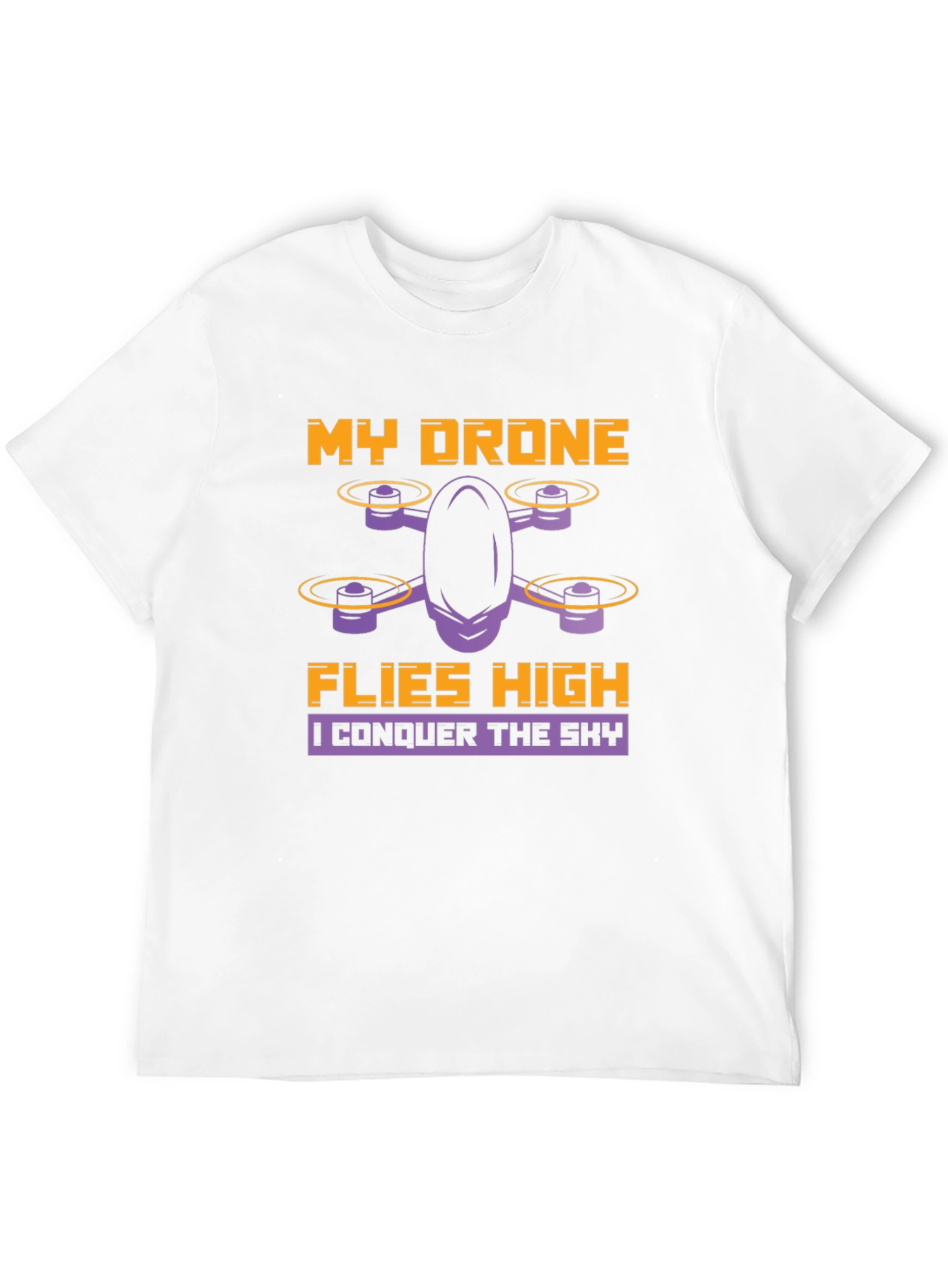 My Drone Flies High T-Shirt - Drone Enthusiast Apparel