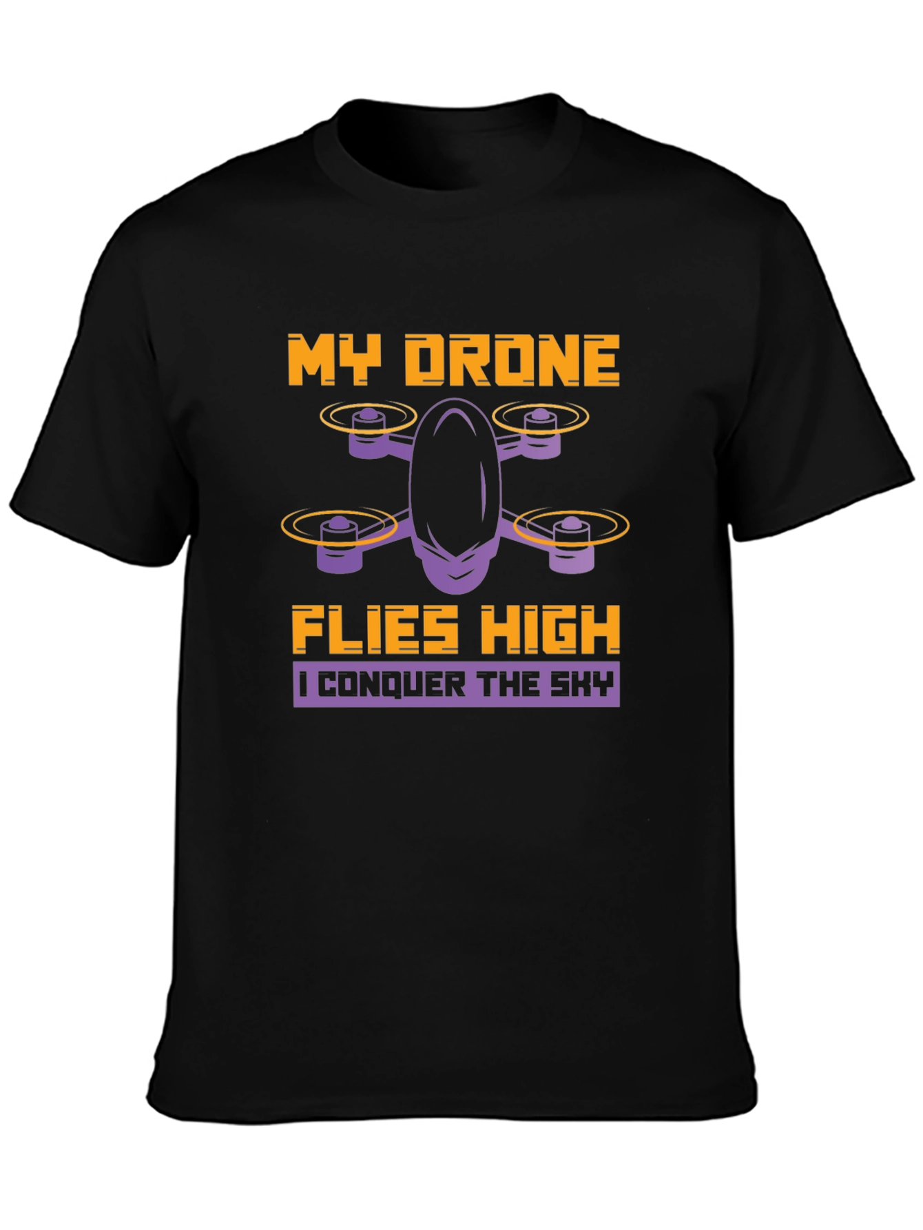 My Drone Flies High T-Shirt - Drone Enthusiast Apparel