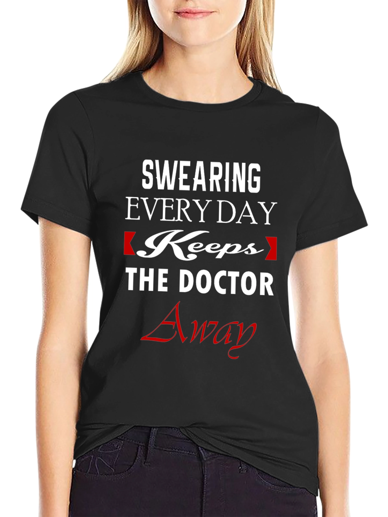Swearing Keeps The Doctor Away Funny T-Shirt