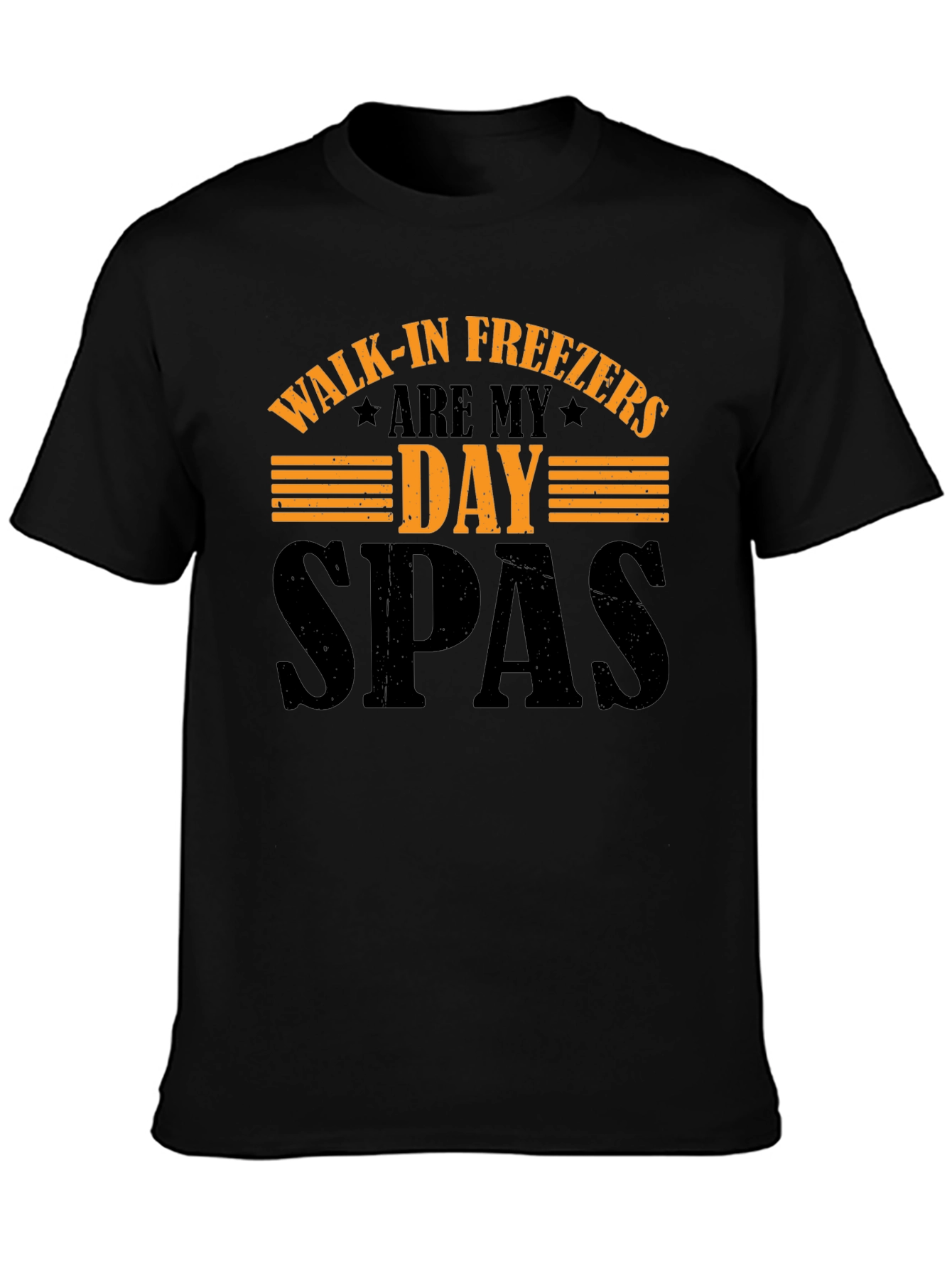 Walk-in Freezers Are My Day SPAs T-Shirt