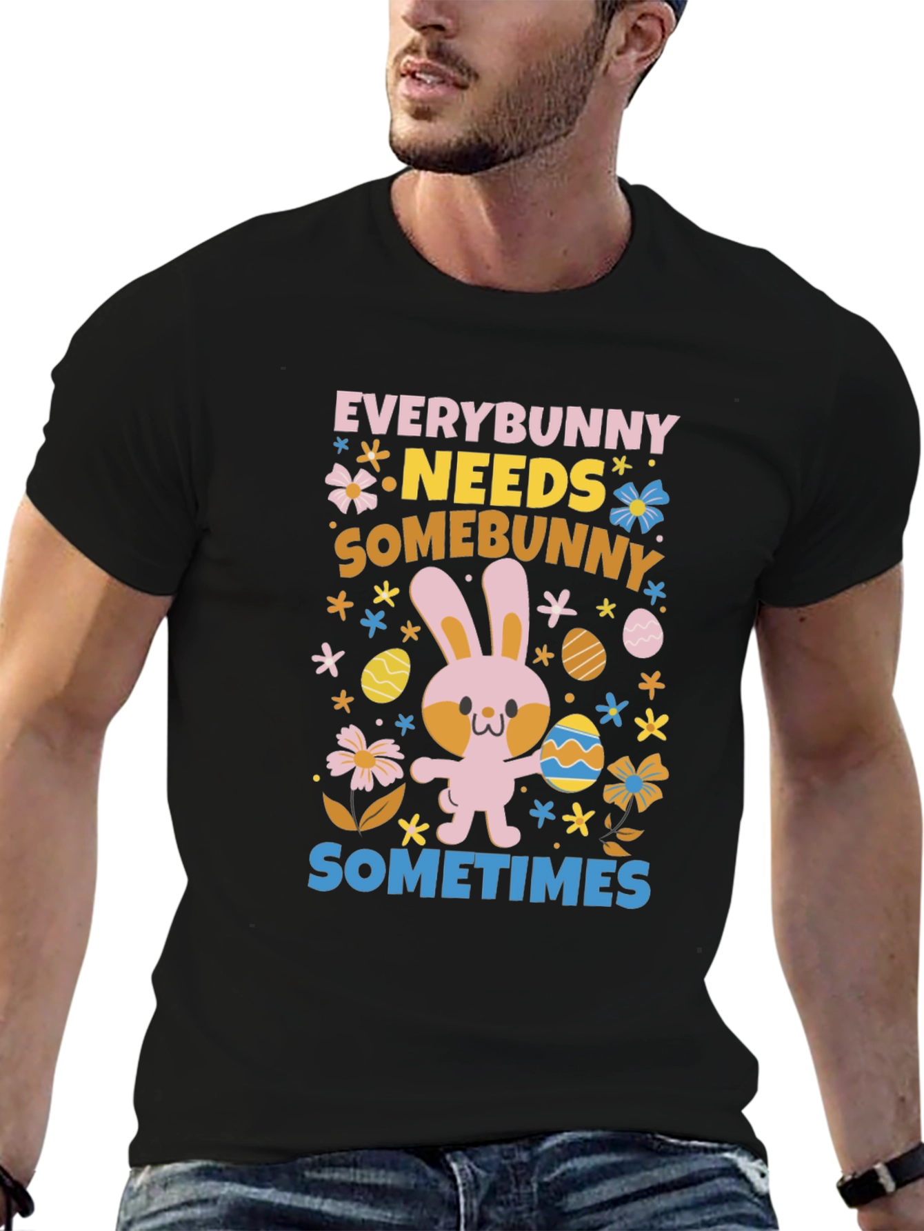Everybunny Needs Somebunny Easter T-Shirt