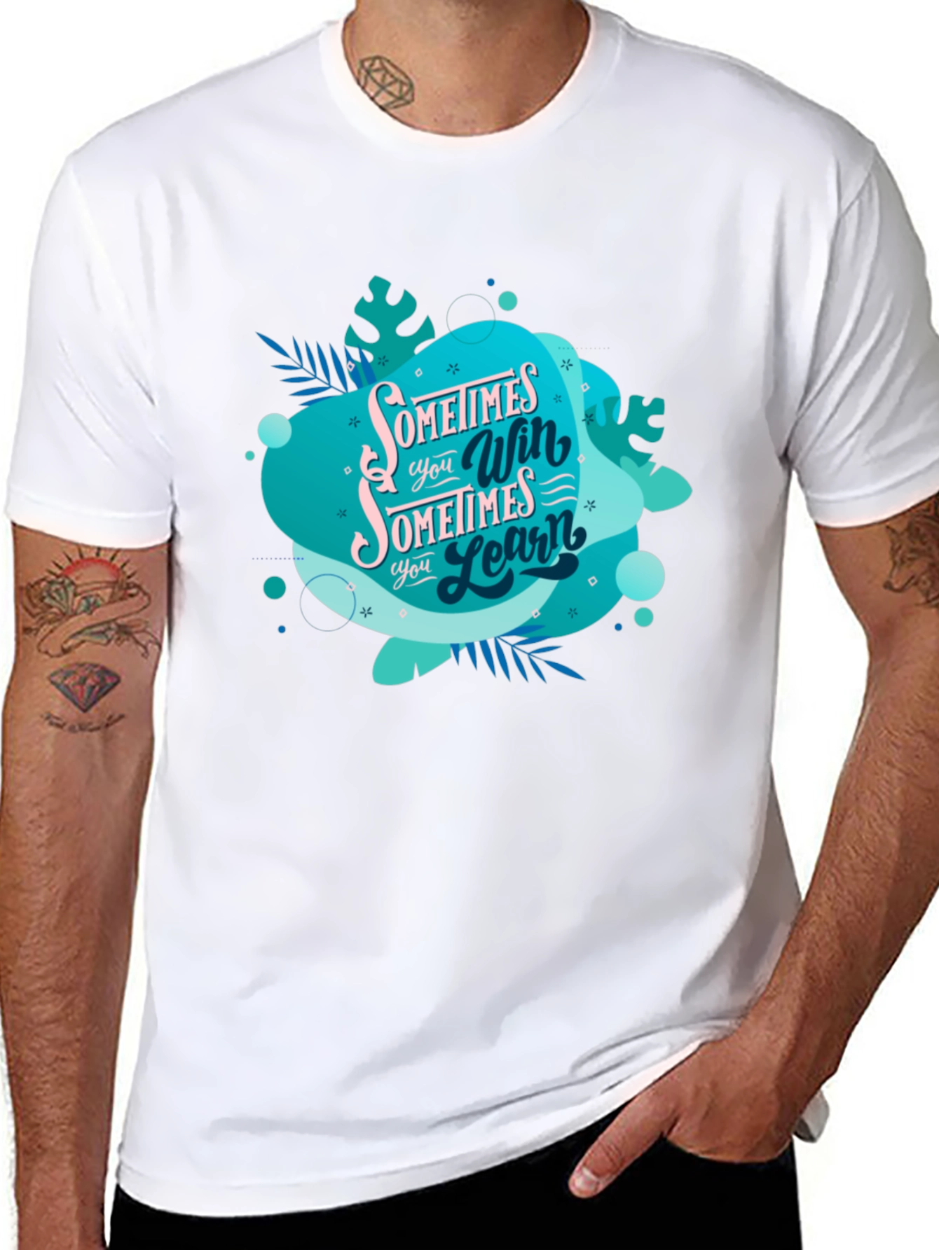 Inspirational Graphic Tee: Sometimes You Win Sometimes You Learn