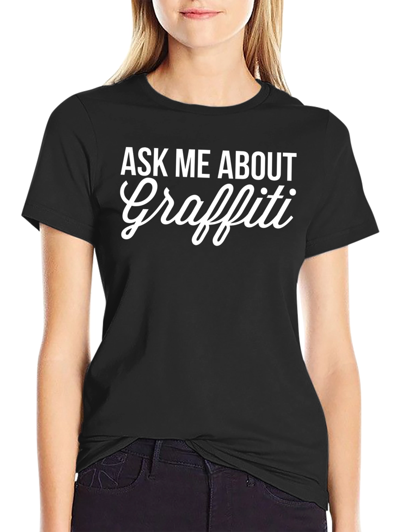 Ask Me About Graffiti Tee - Black Graphic T-Shirt