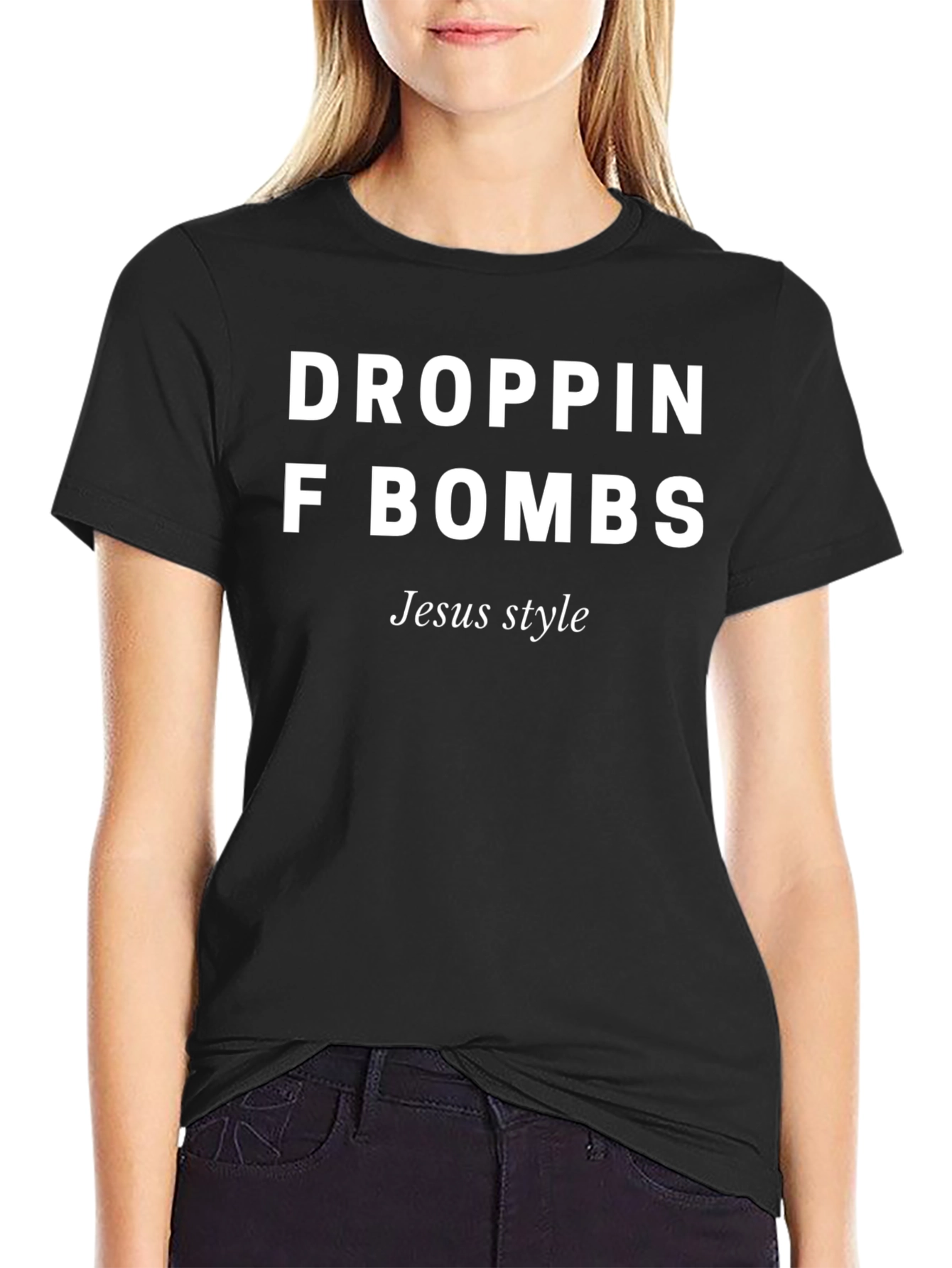 Droppin F Bombs Jesus Style Black Graphic Tee