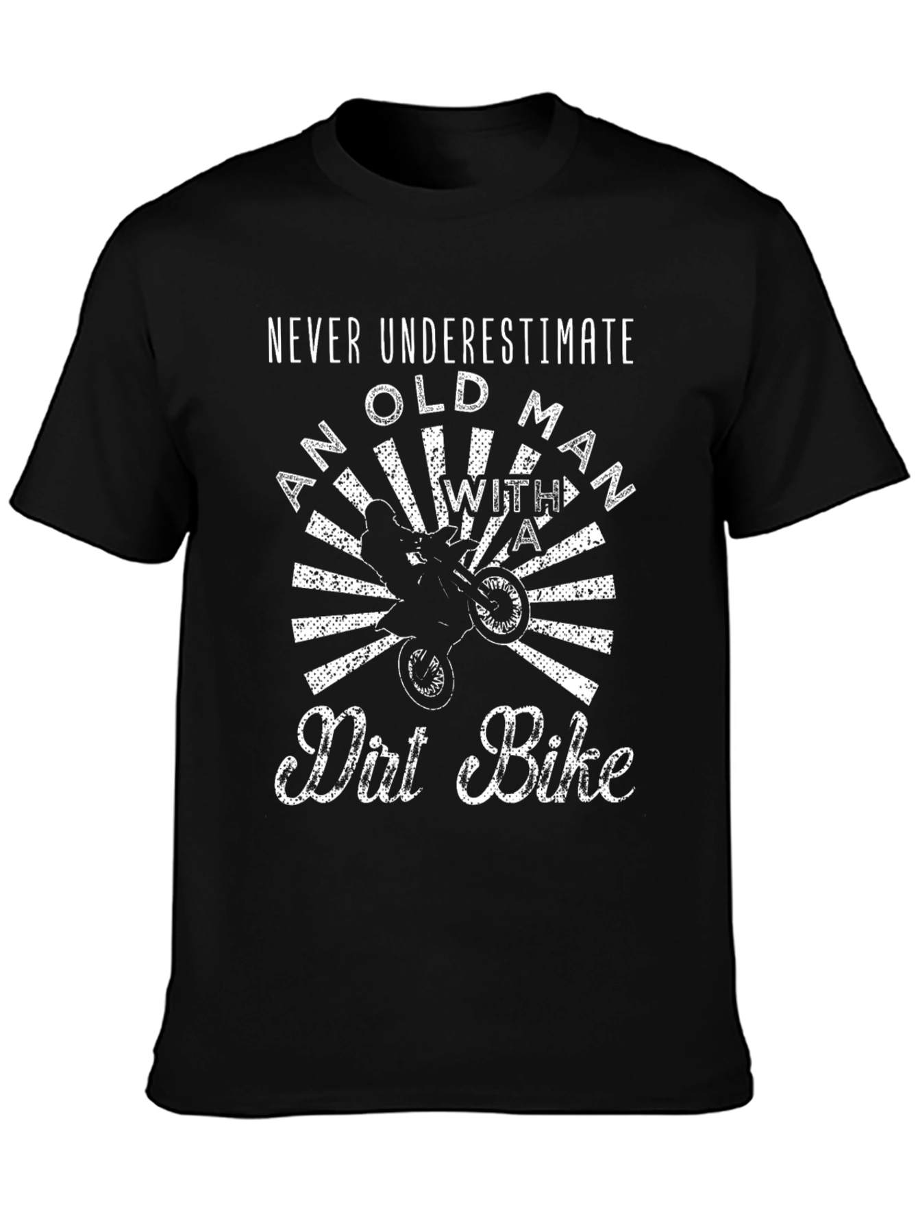 Never Underestimate Old Man Dirt Bike T-Shirt