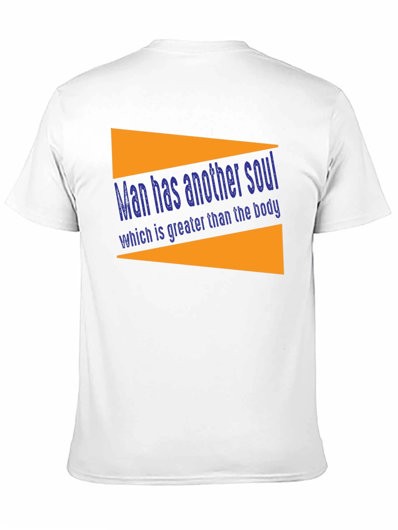 Man Has Another Soul T-Shirt