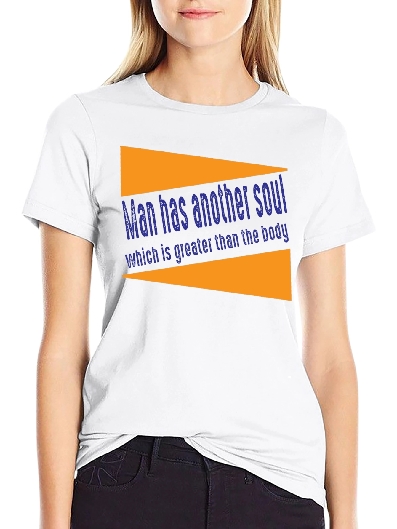 Man Has Another Soul T-Shirt