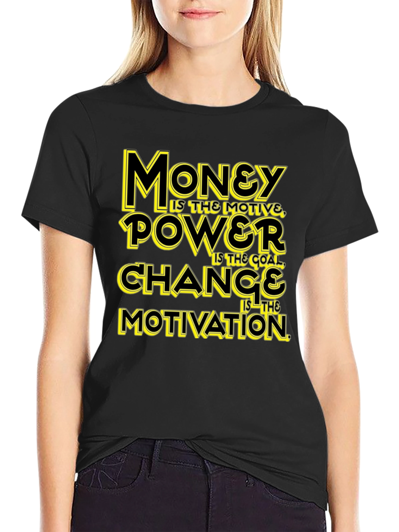 Money Power Change Motivation Black Graphic Tee