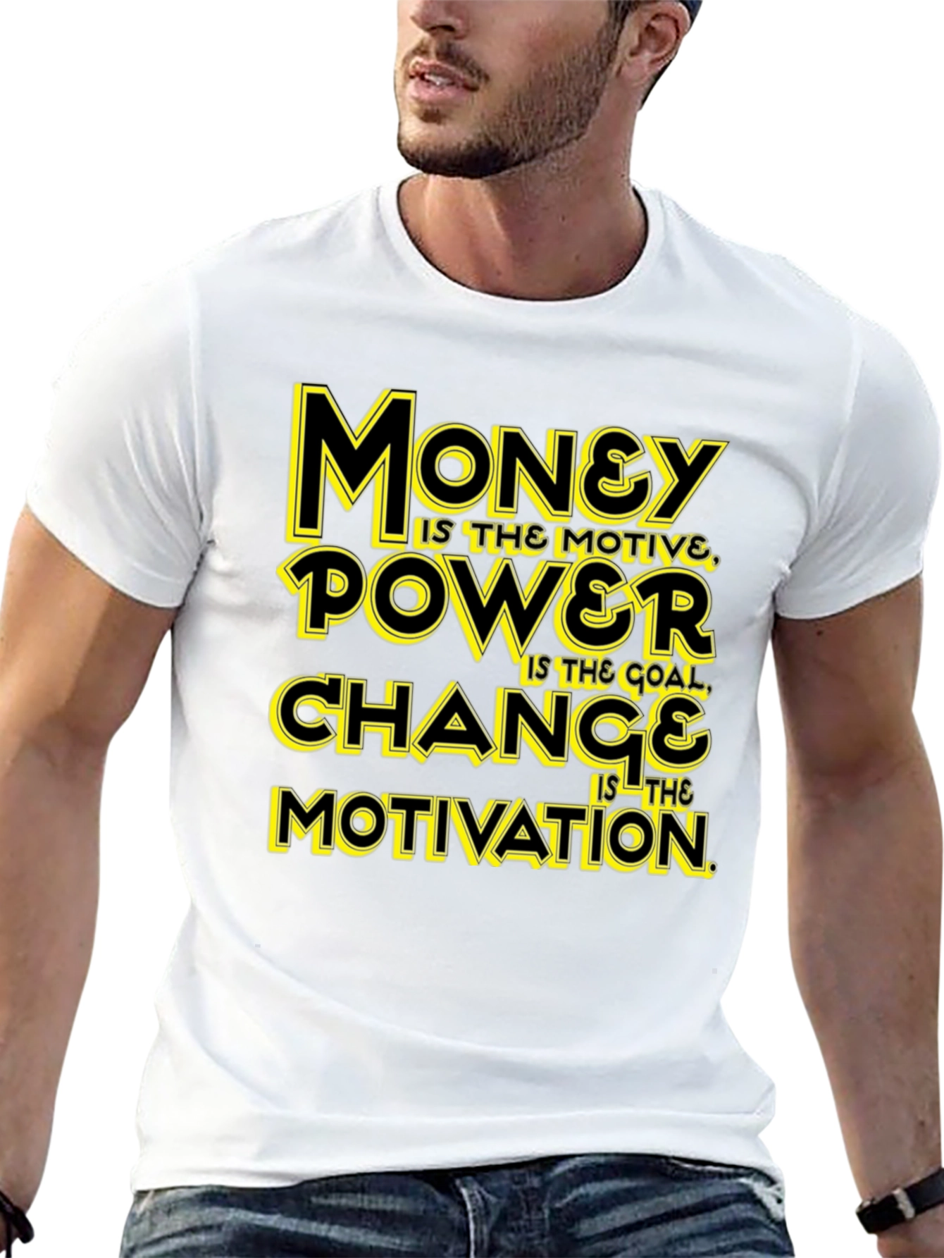 Money Power Change Motivation Black Graphic Tee