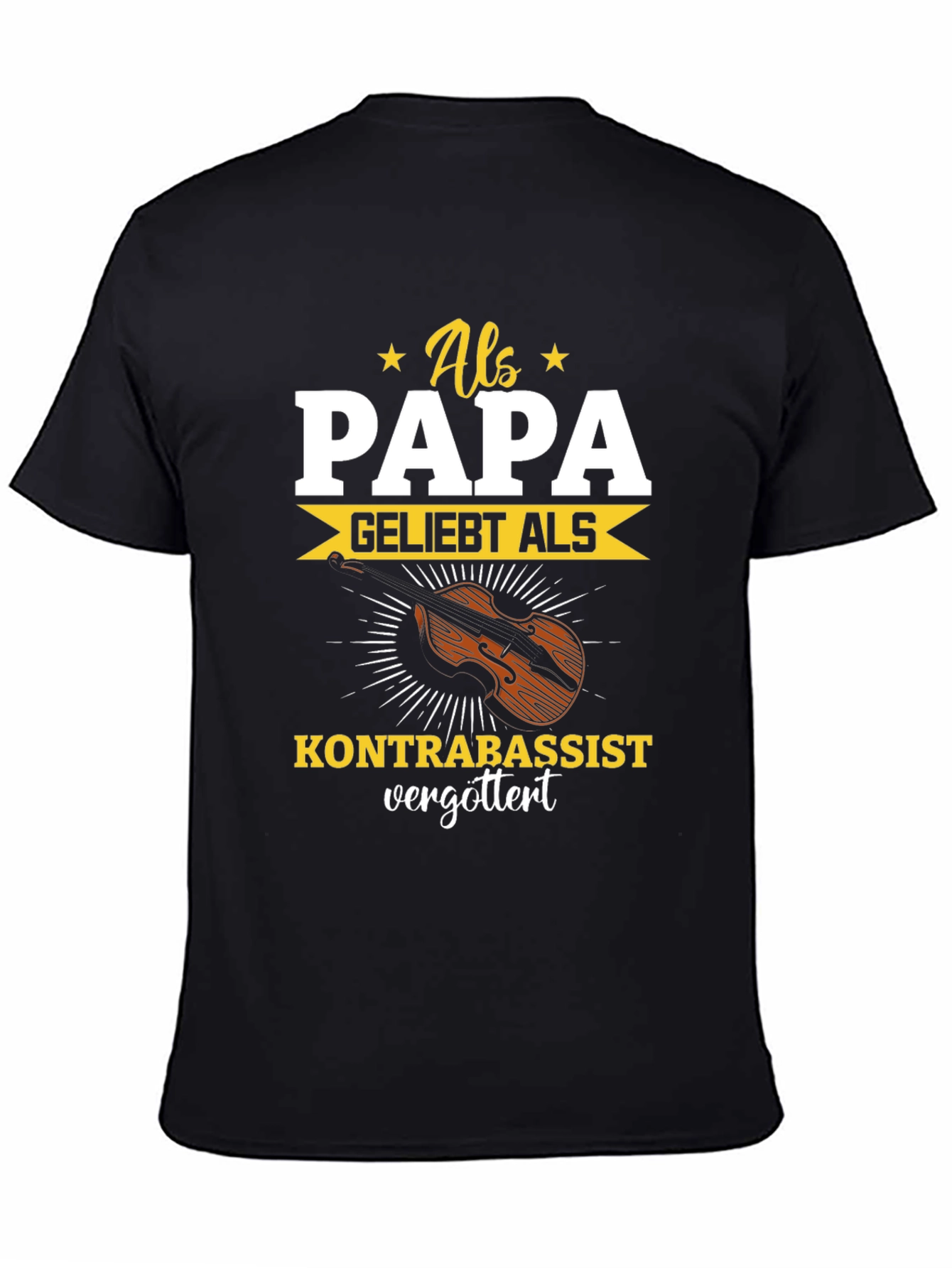 Als Papa Kontrabassist T-Shirt