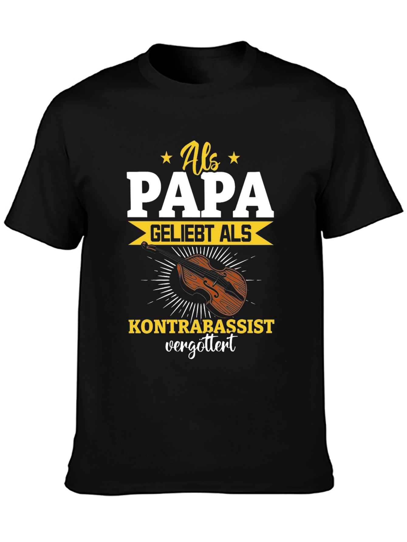 Als Papa Kontrabassist T-Shirt