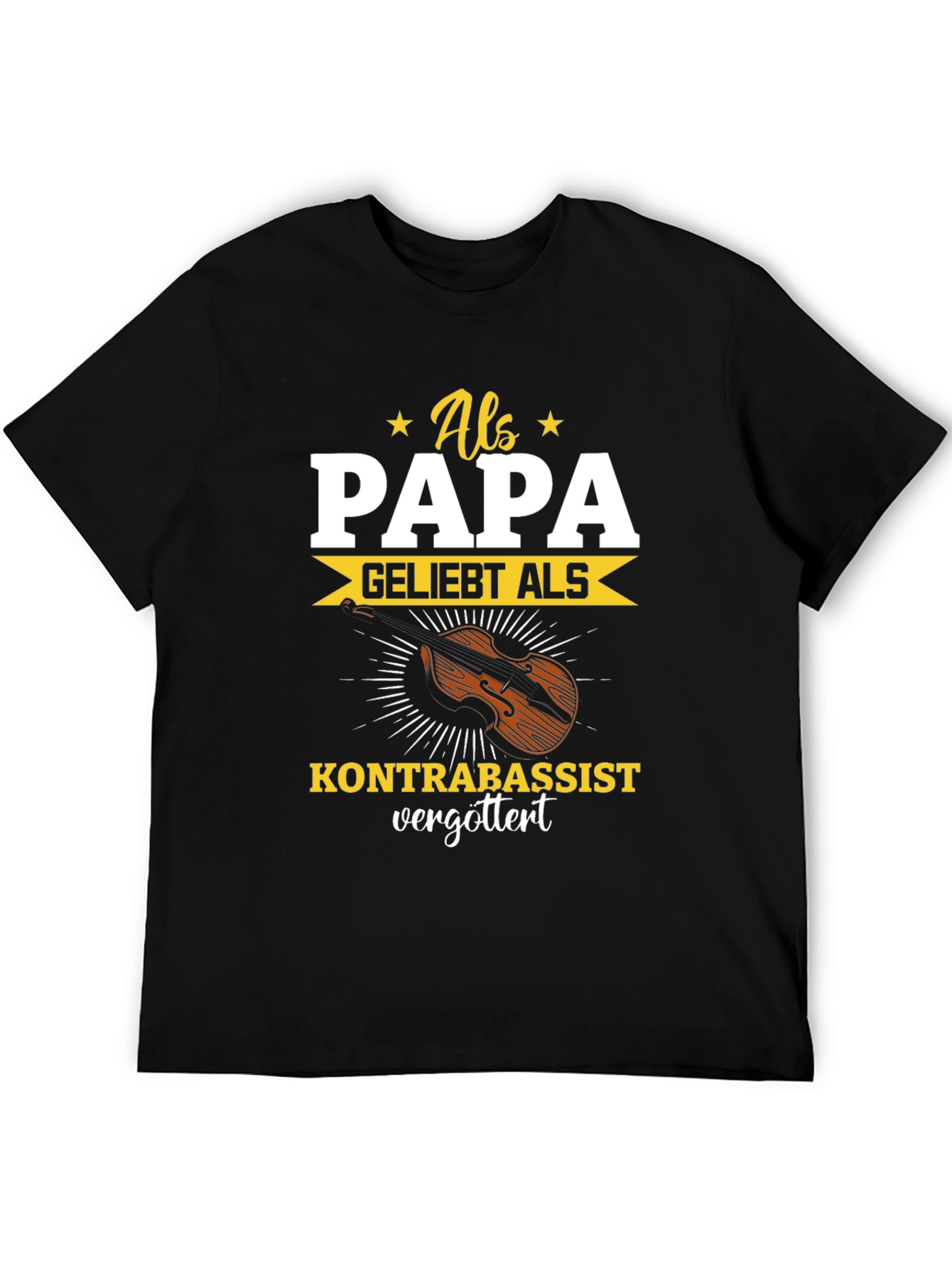 Als Papa Kontrabassist T-Shirt
