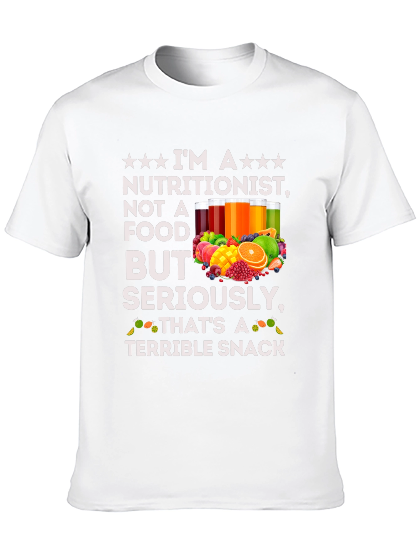 Nutritionist Terrible Snack T-Shirt - Funny Health Tee