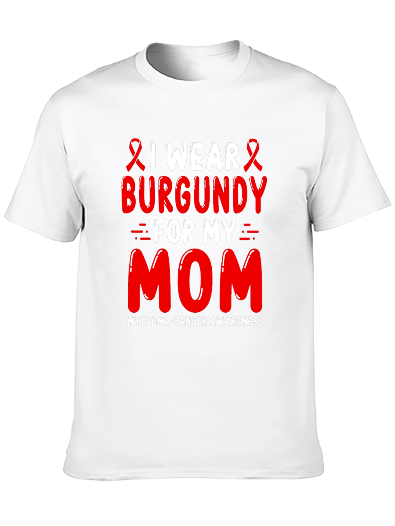 Burgundy Myeloma Awareness T-Shirt