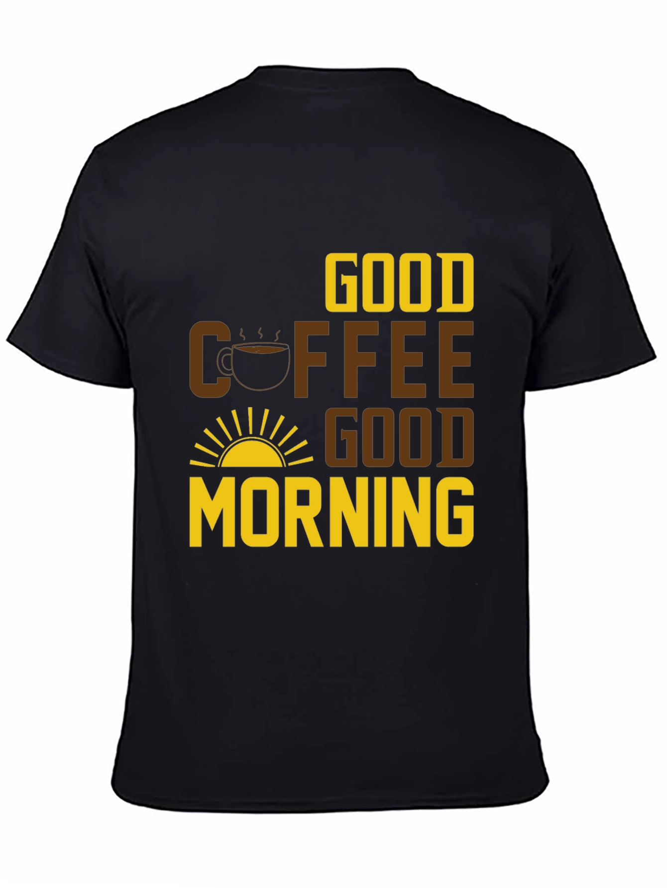 Good Coffee Good Morning Graphic Tee