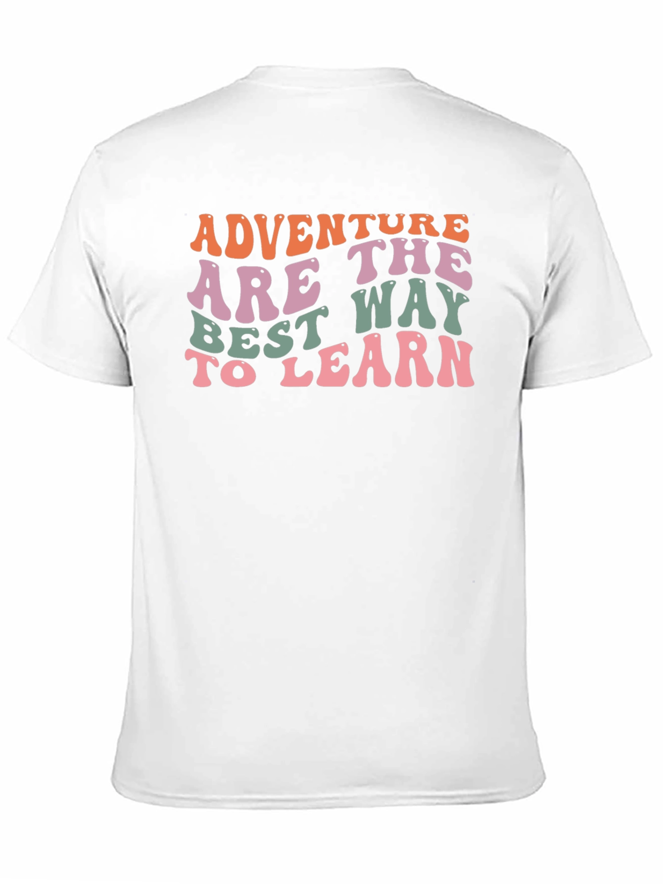 Adventure Is the Best Way to Learn Graphic Tee