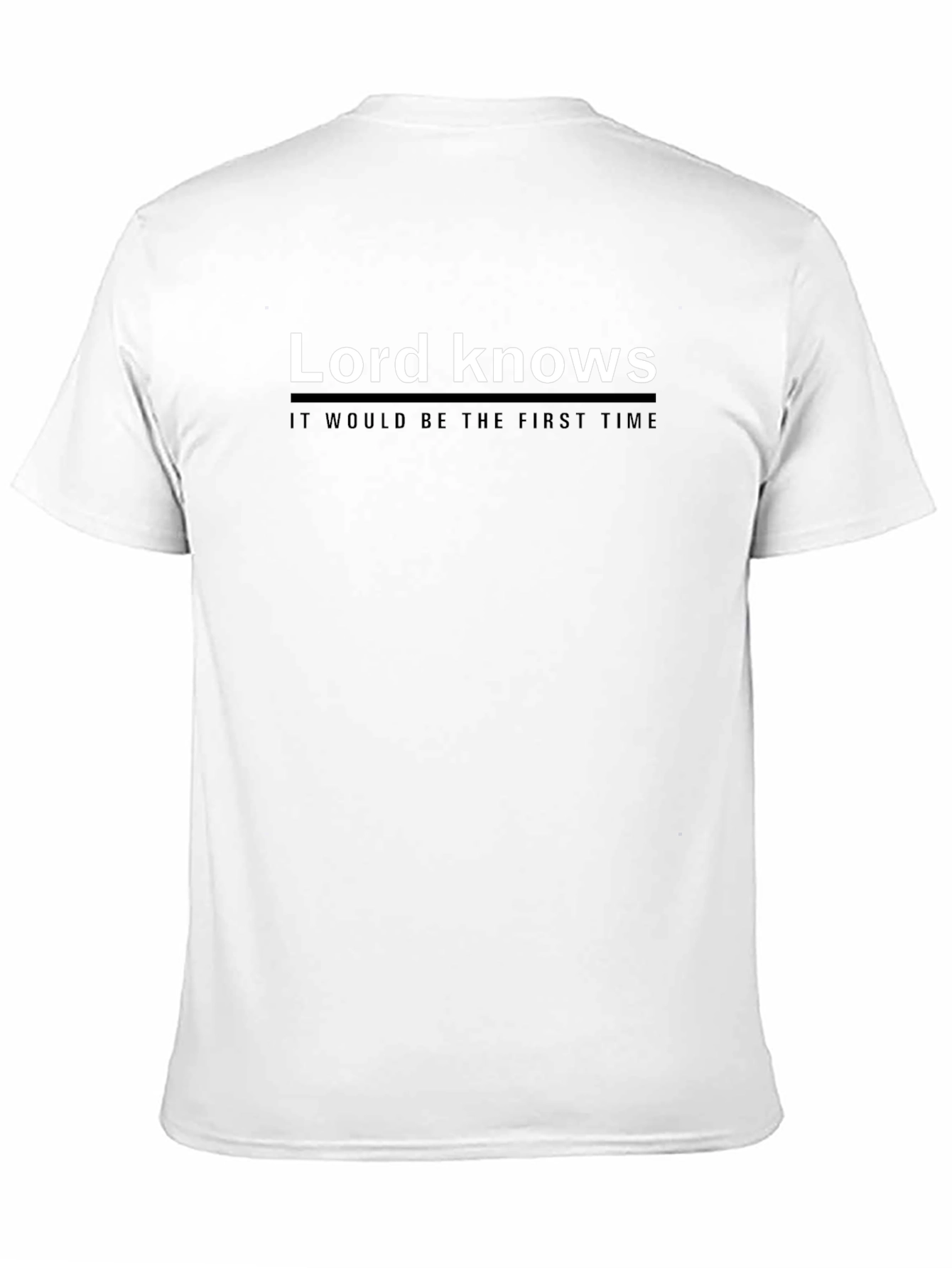 Lord Knows Funny Graphic T-Shirt