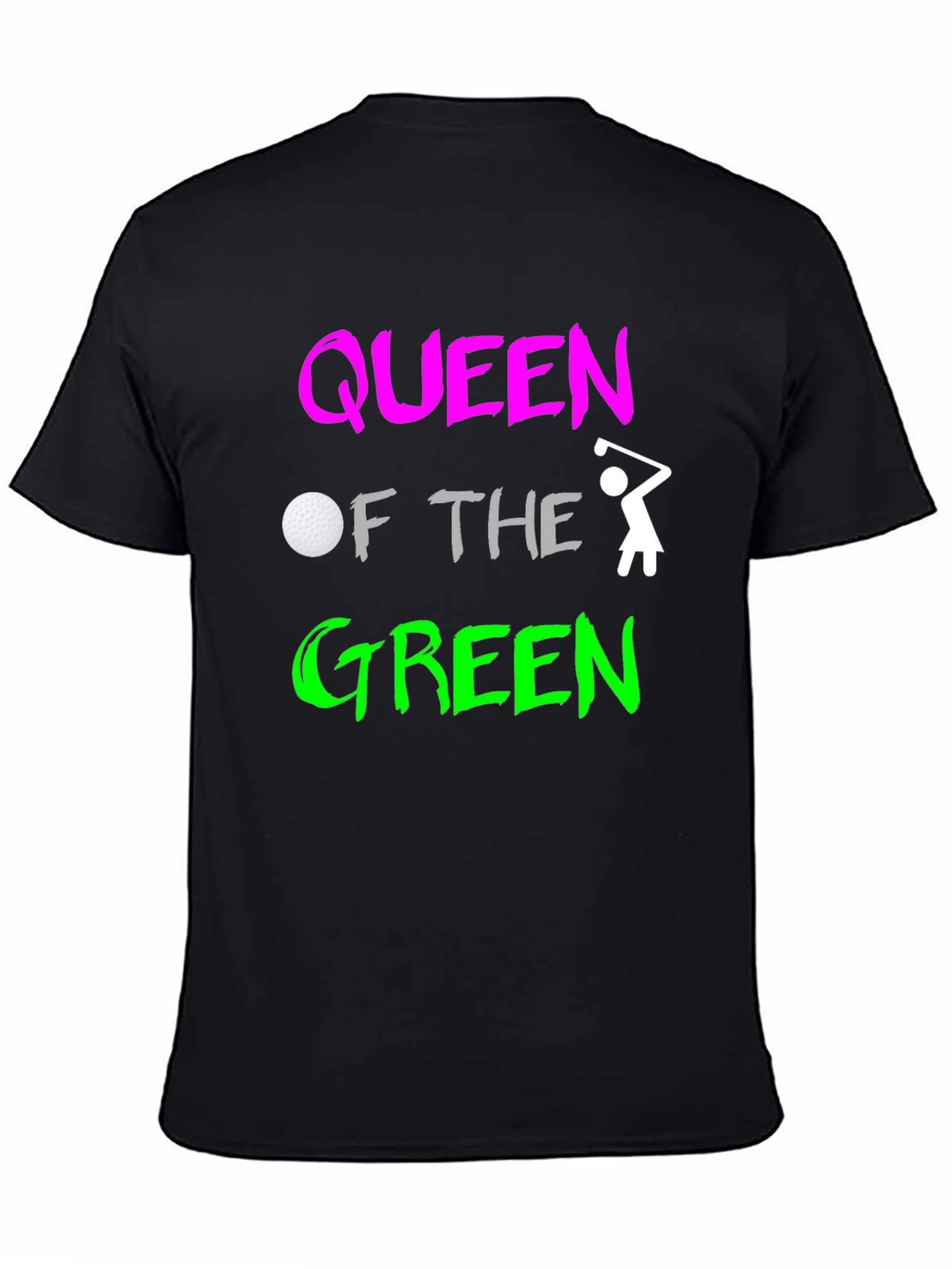 Queen of the Green Womens Golf T-Shirt