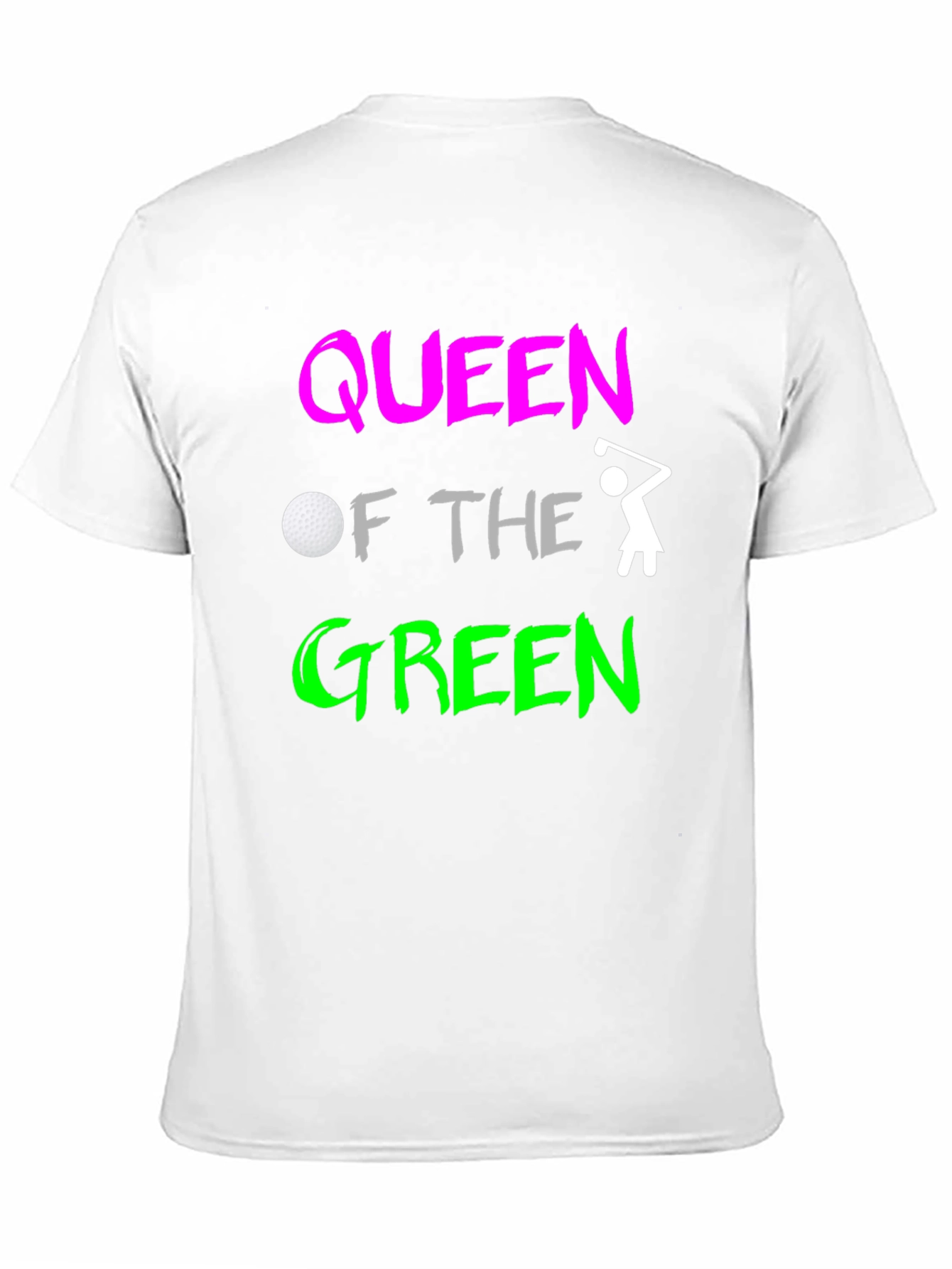 Queen of the Green Womens Golf T-Shirt