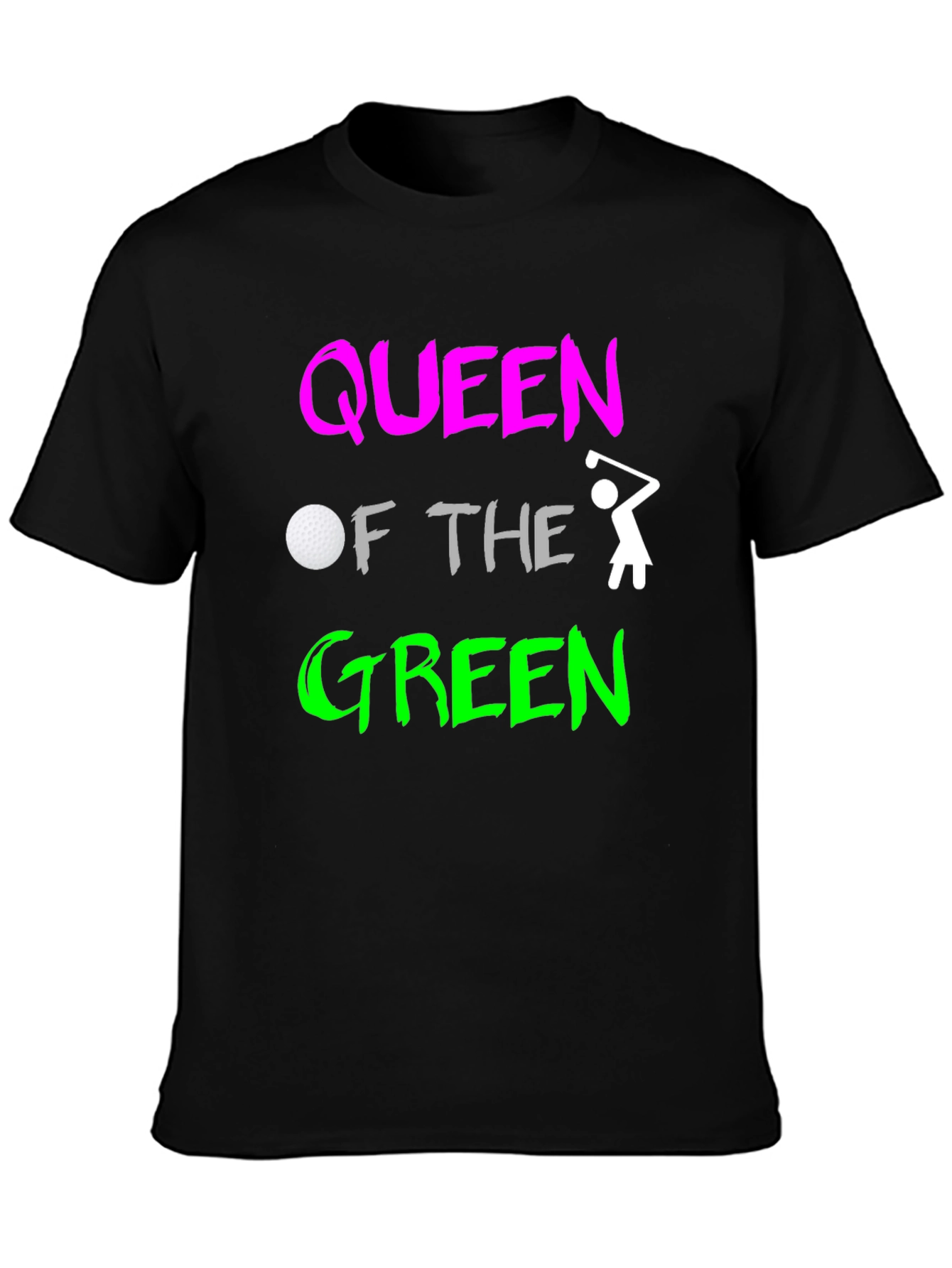 Queen of the Green Womens Golf T-Shirt