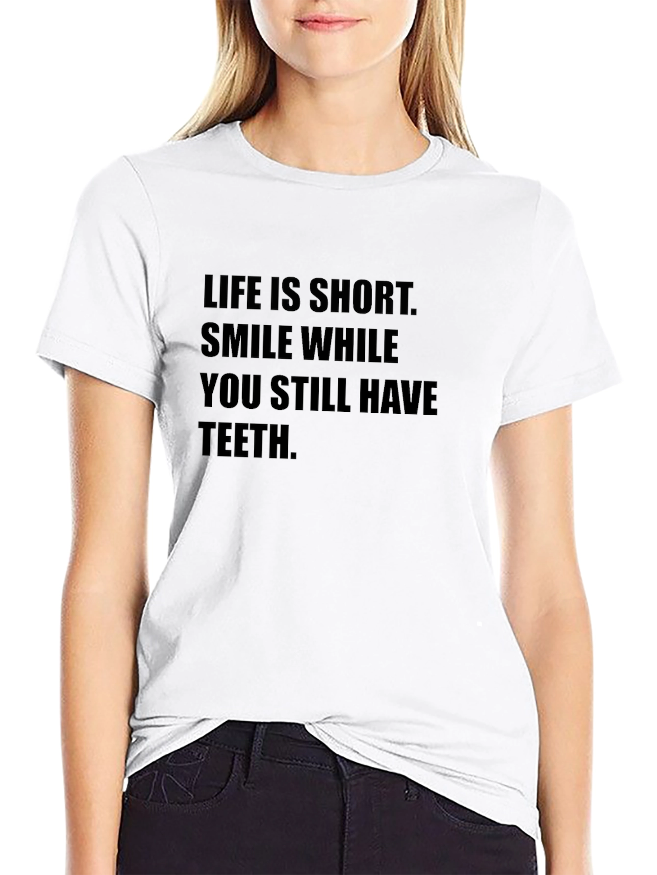 Life Is Short Smile T-Shirt