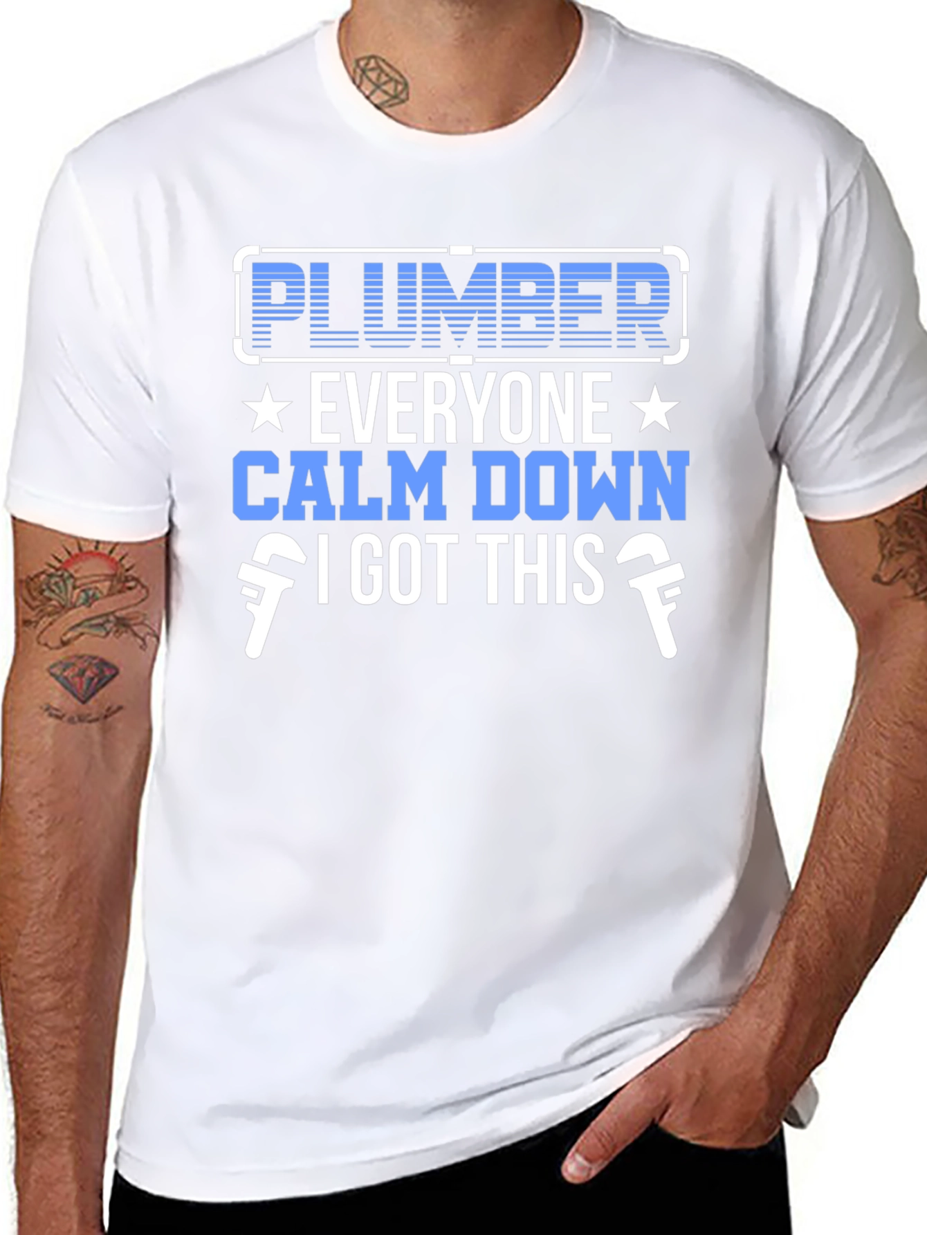 Plumber T-Shirt: Everyone Calm Down I Got This