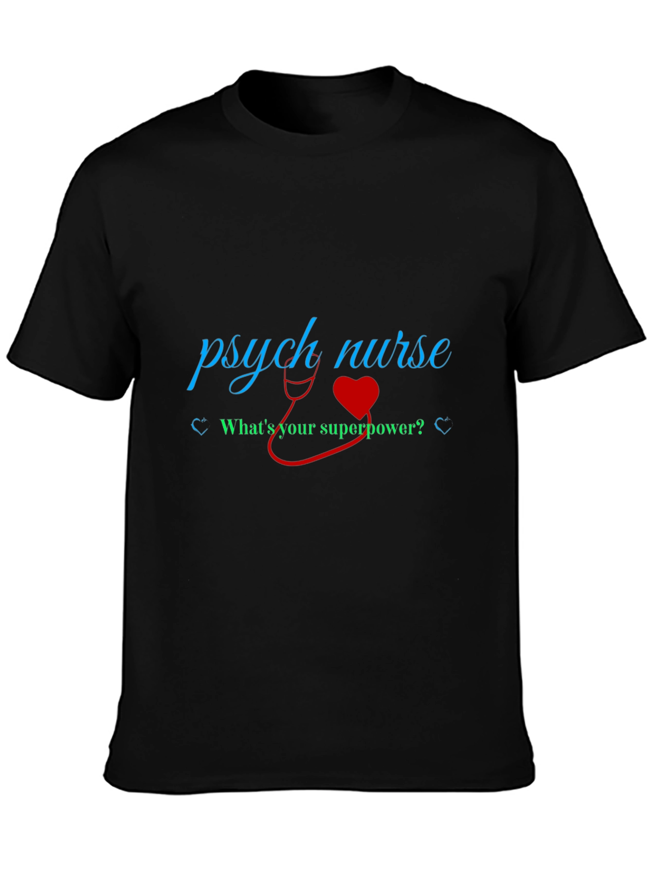 Psych Nurse Superpower T-Shirt - Black