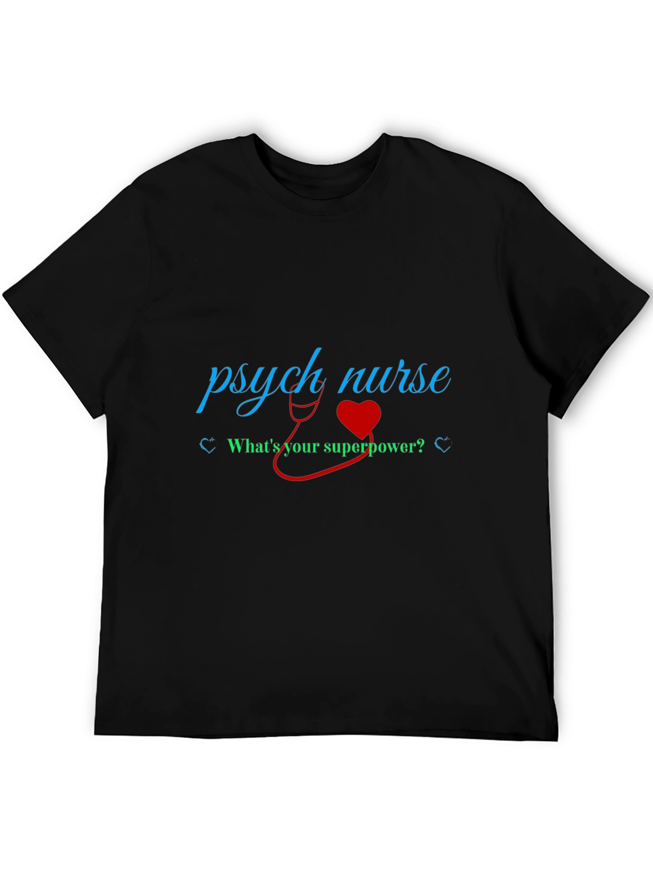 Psych Nurse Superpower T-Shirt - Black